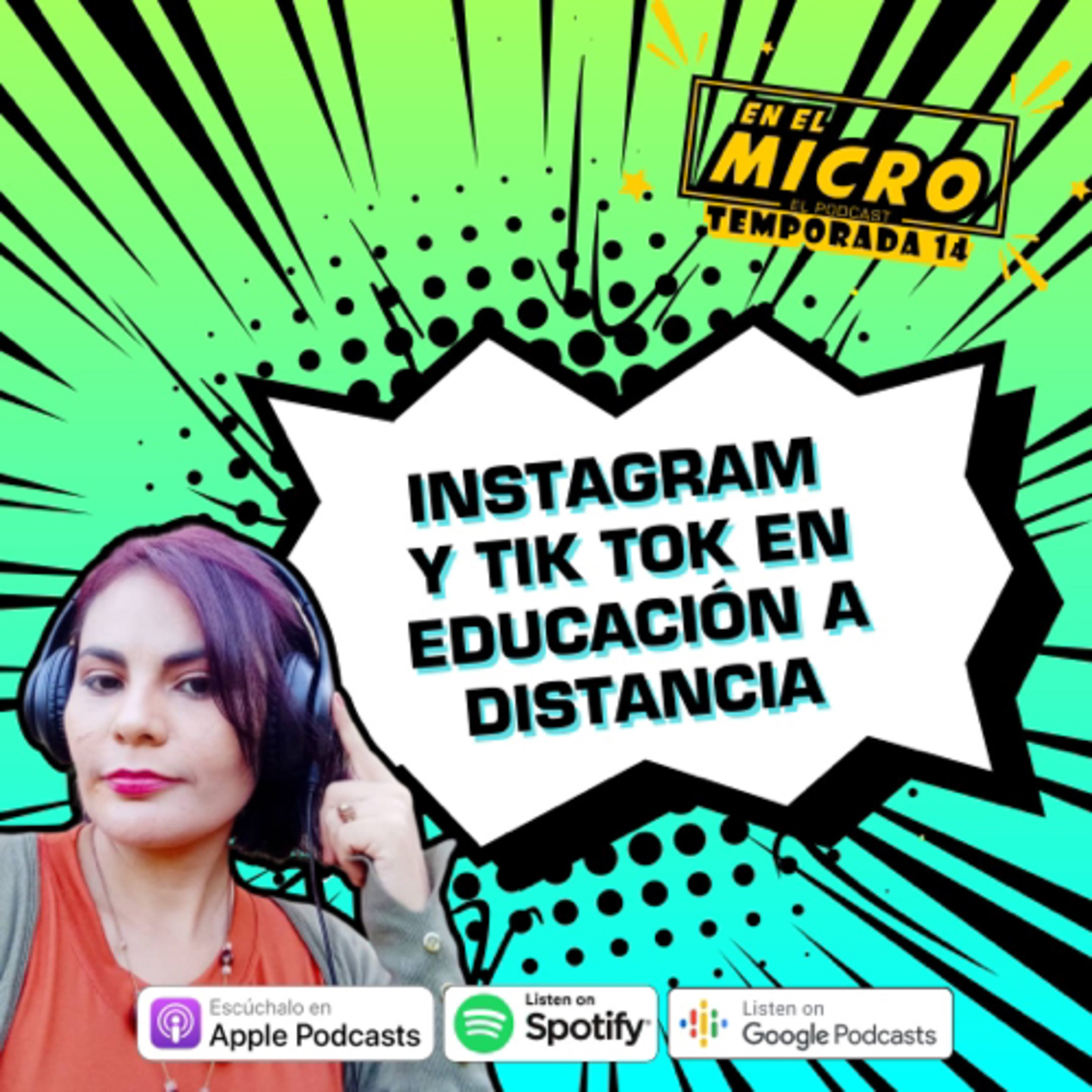 Instagram y Tik Tok en la educación a distancia episode artwork