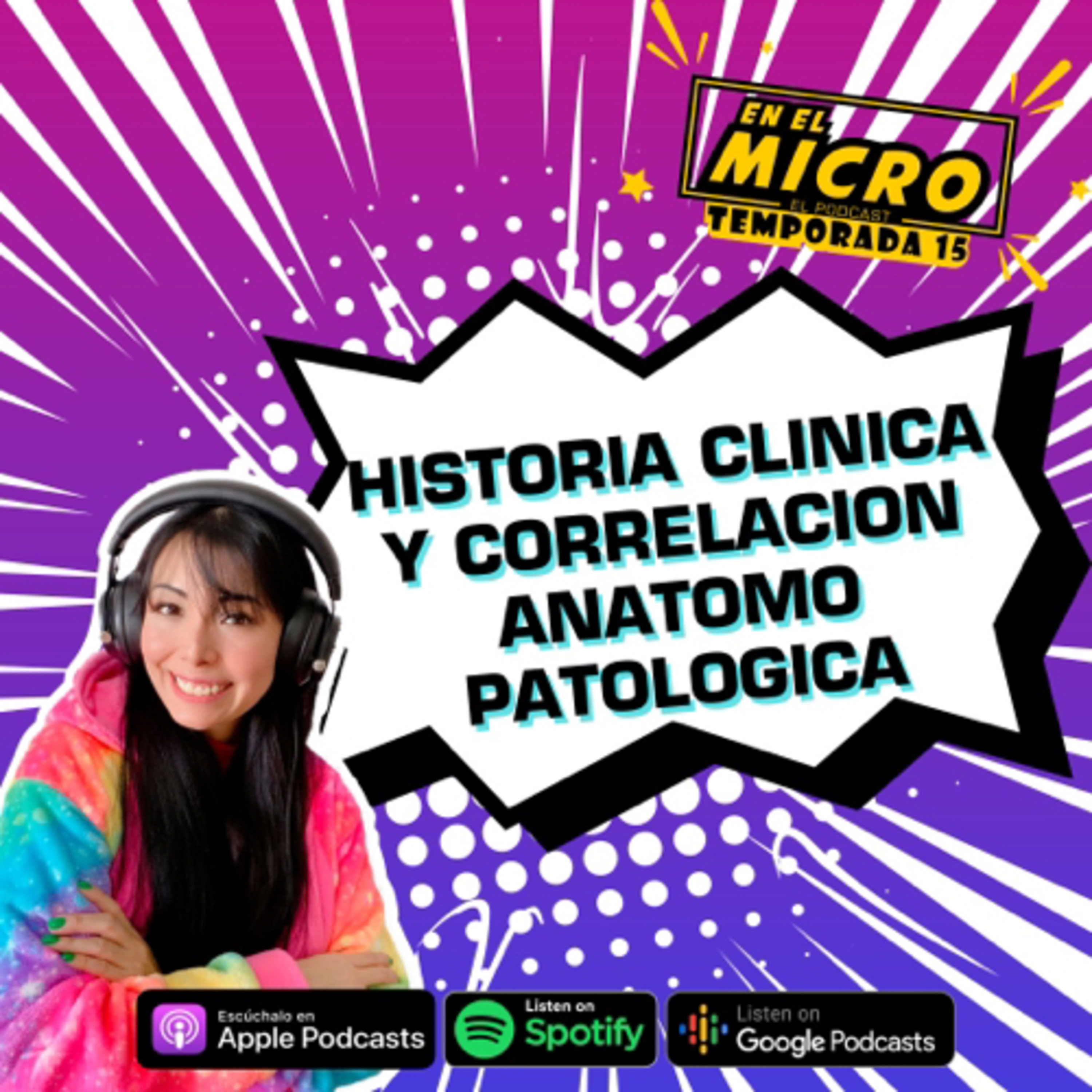 Historia clínica y correlación anatomo-patologica                                     
