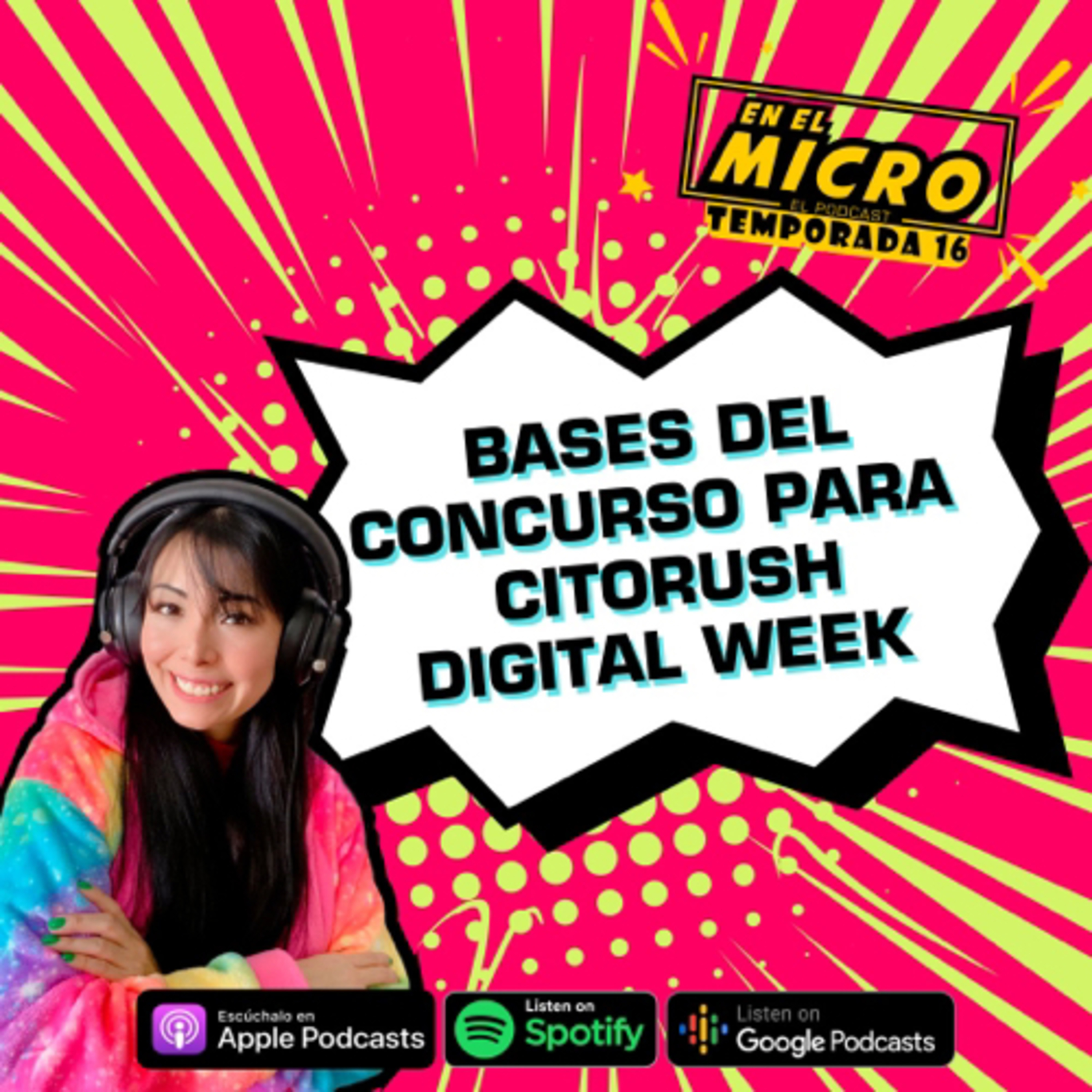 CONCURSO del evento aniversario CITORUSH DIGITAL WEEK  episode artwork