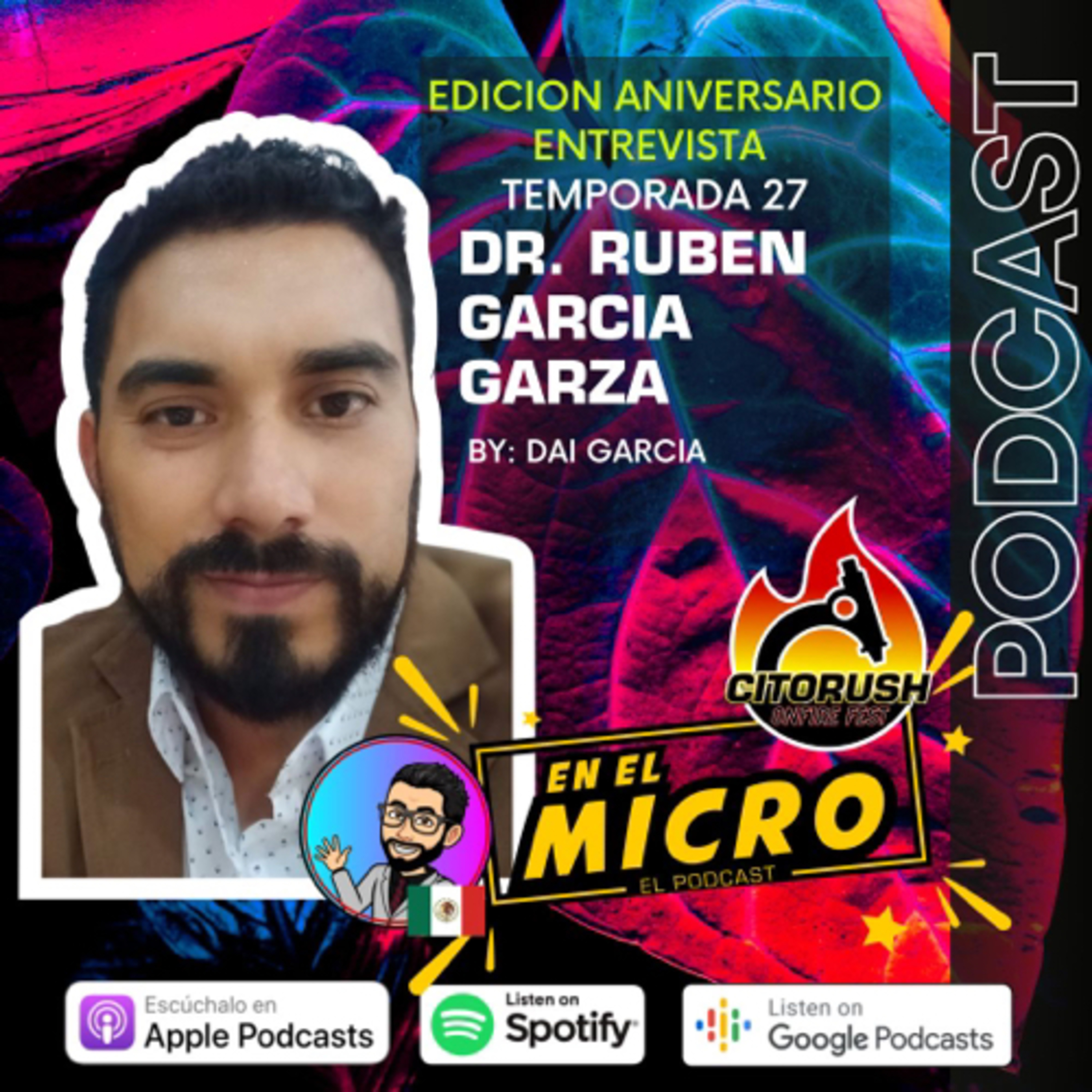 ENTREVISTA a Dr. Ruben Garcia Garza