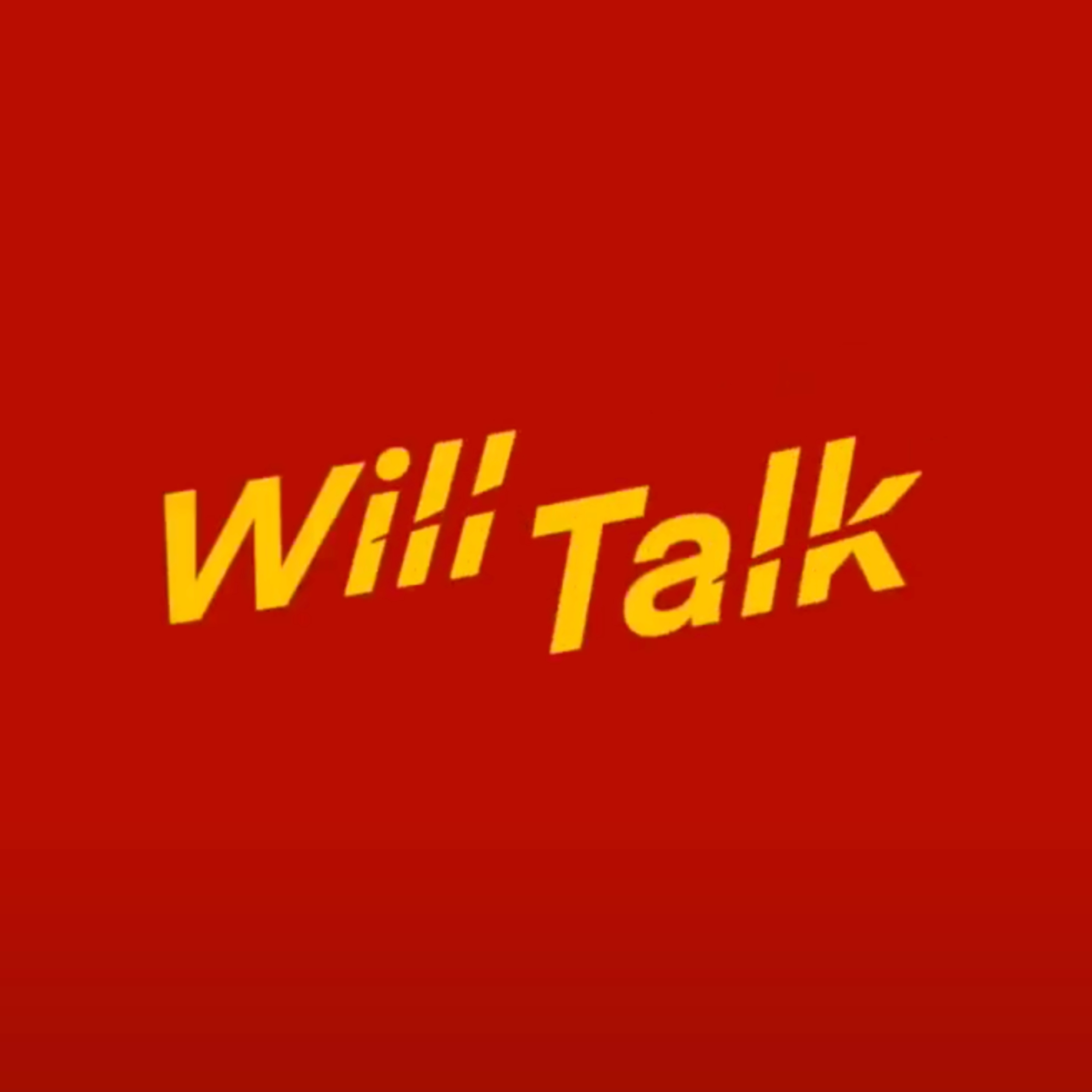 WillTalk Podcast