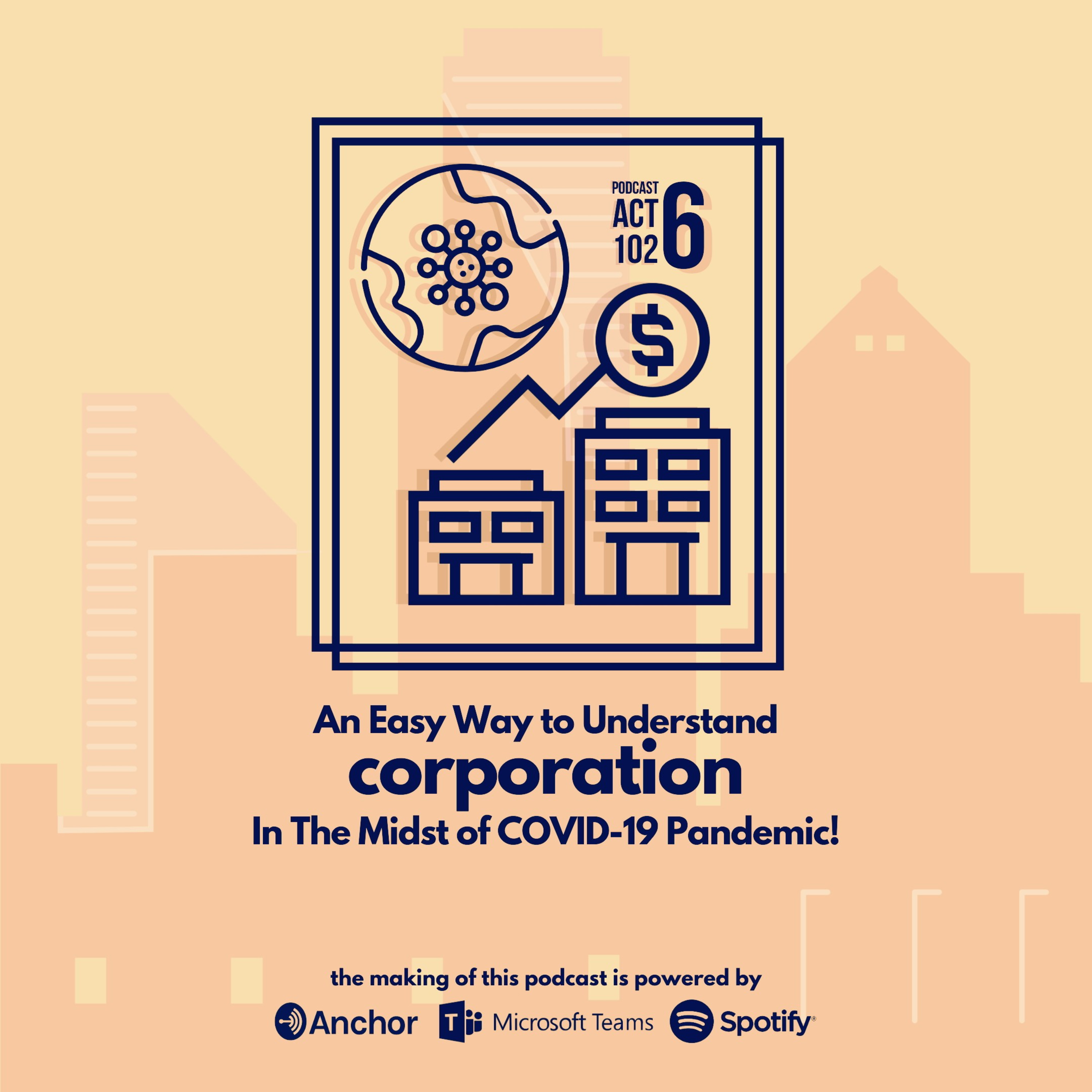 An Easy Way to Understand Corporation In The Midst of COVID-19 Pandemic!