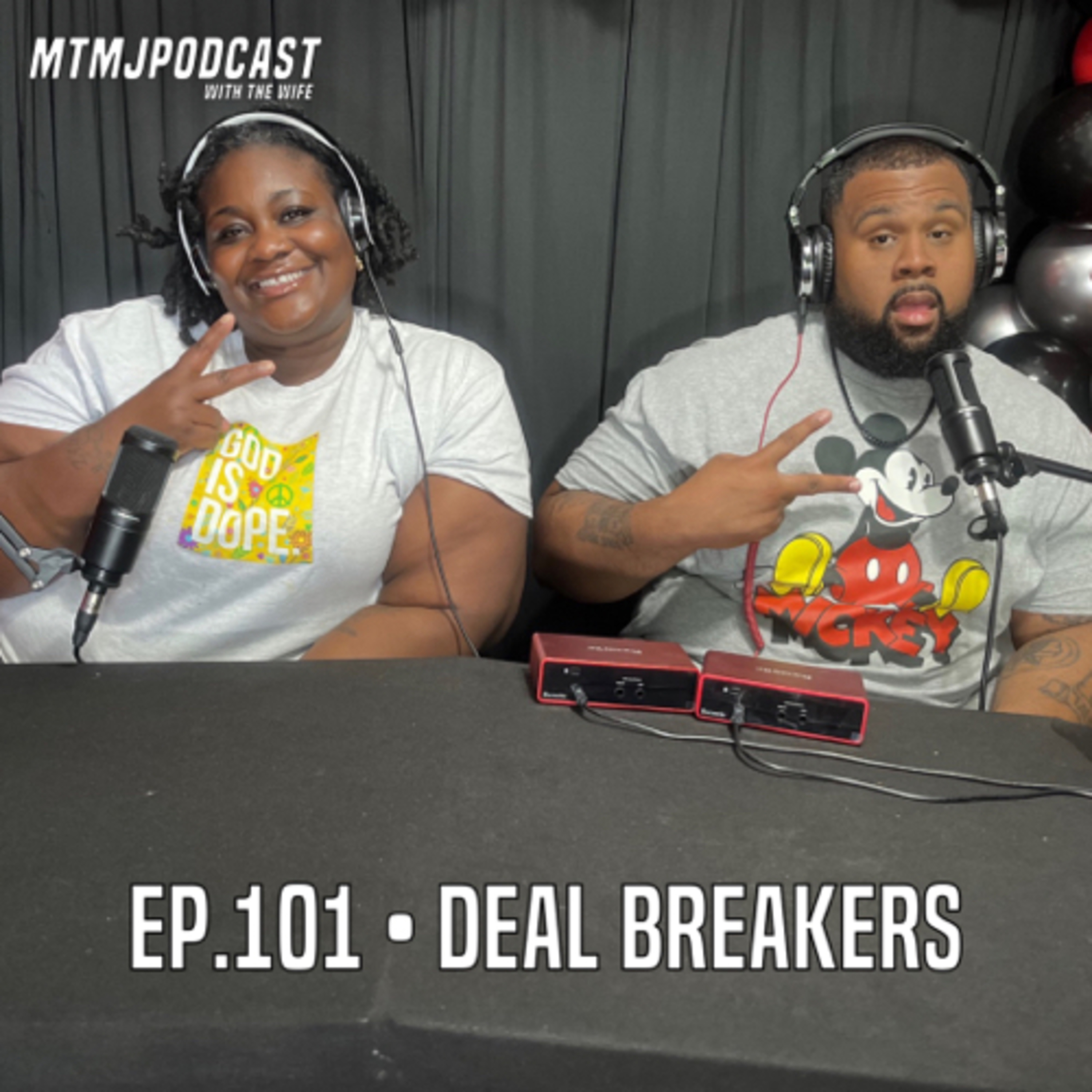 Ep 101 • Deal Breakers