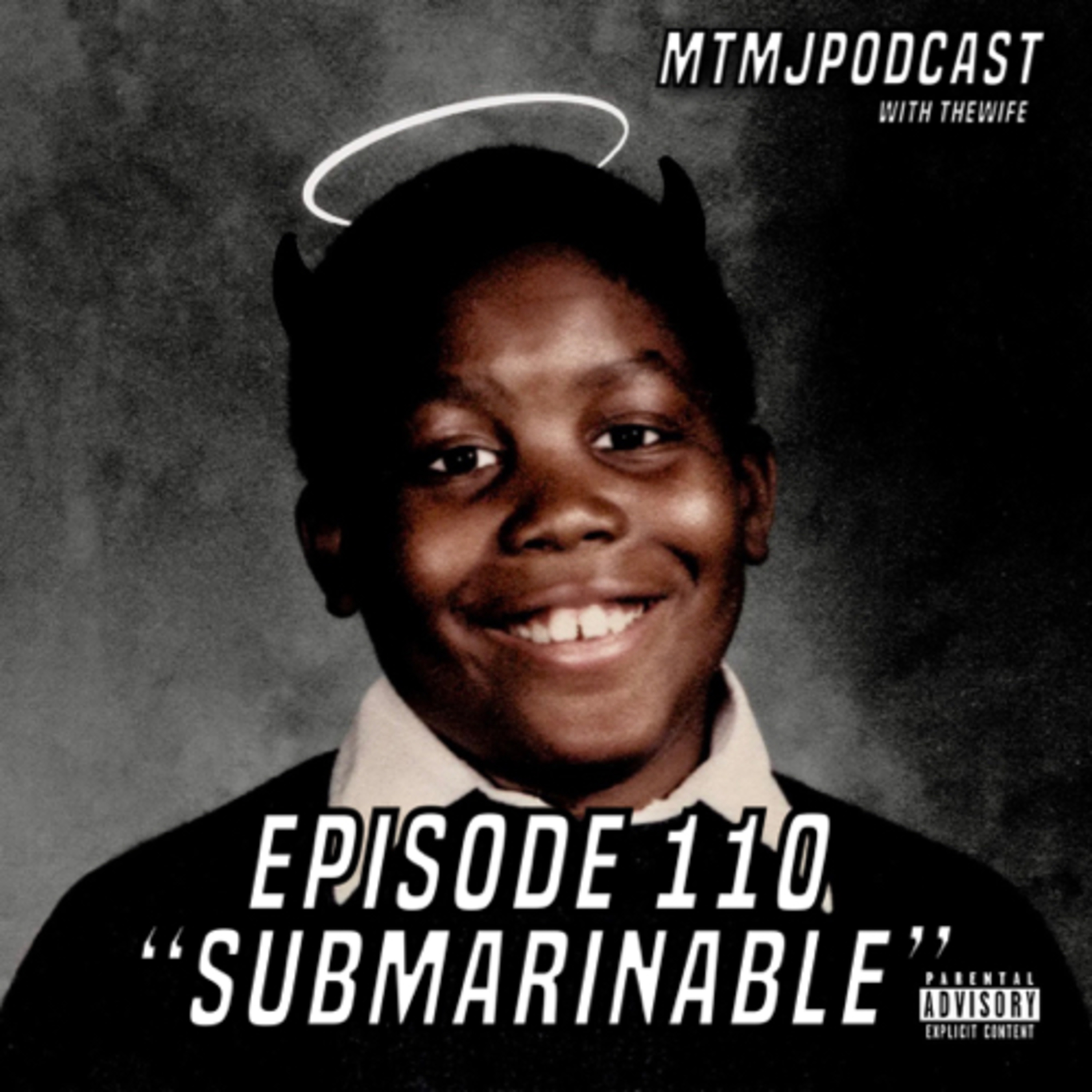 Ep.110 | “Submarinable”