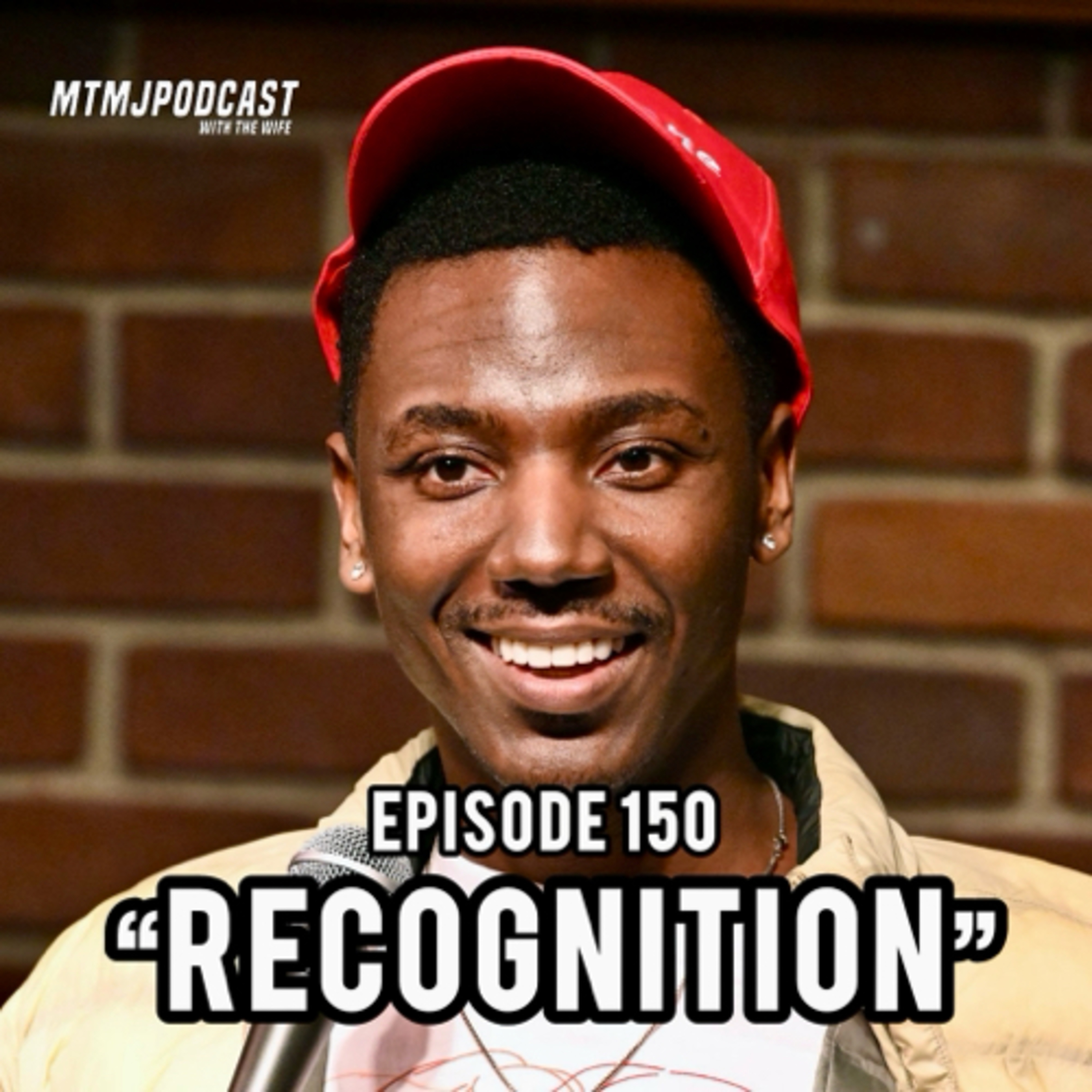 “Recognition” | Episode 150