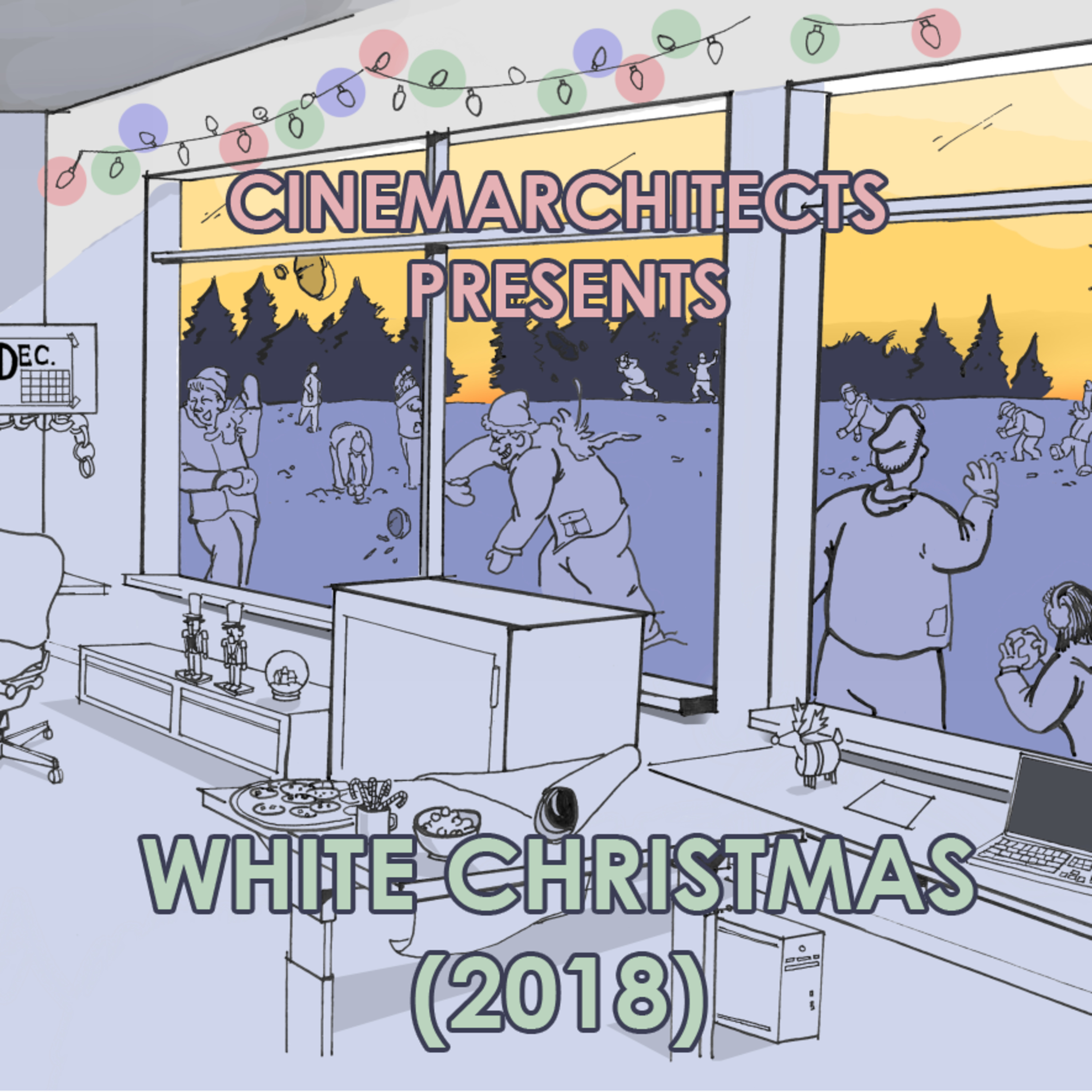 Cinemarchitects Presents: White Christmas (2018) episode artwork