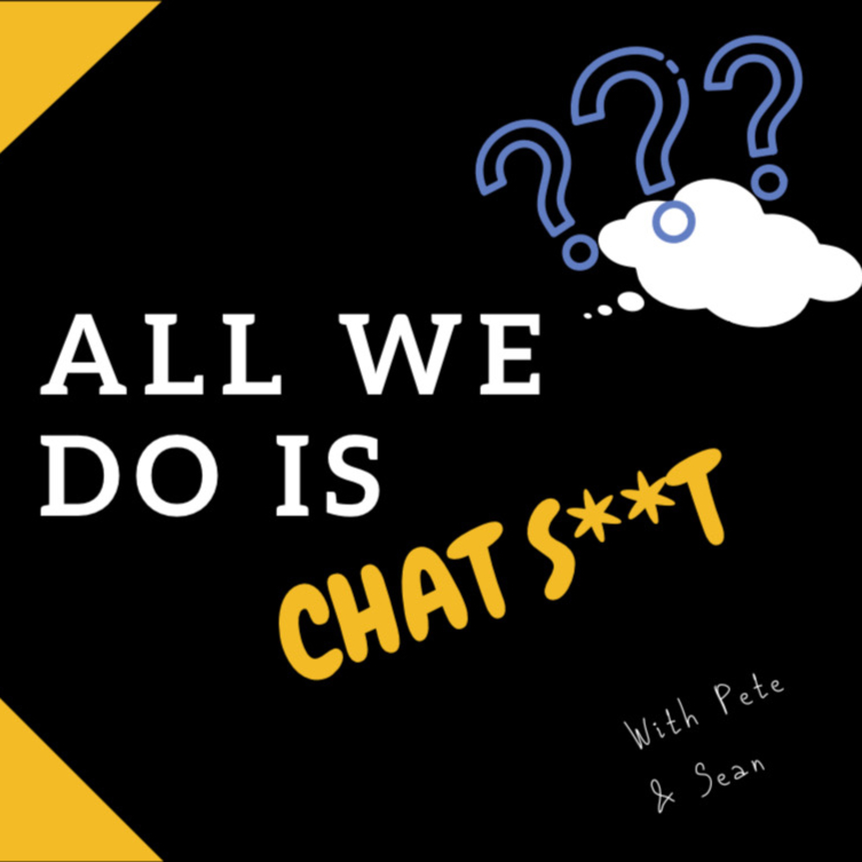 All we do is chat