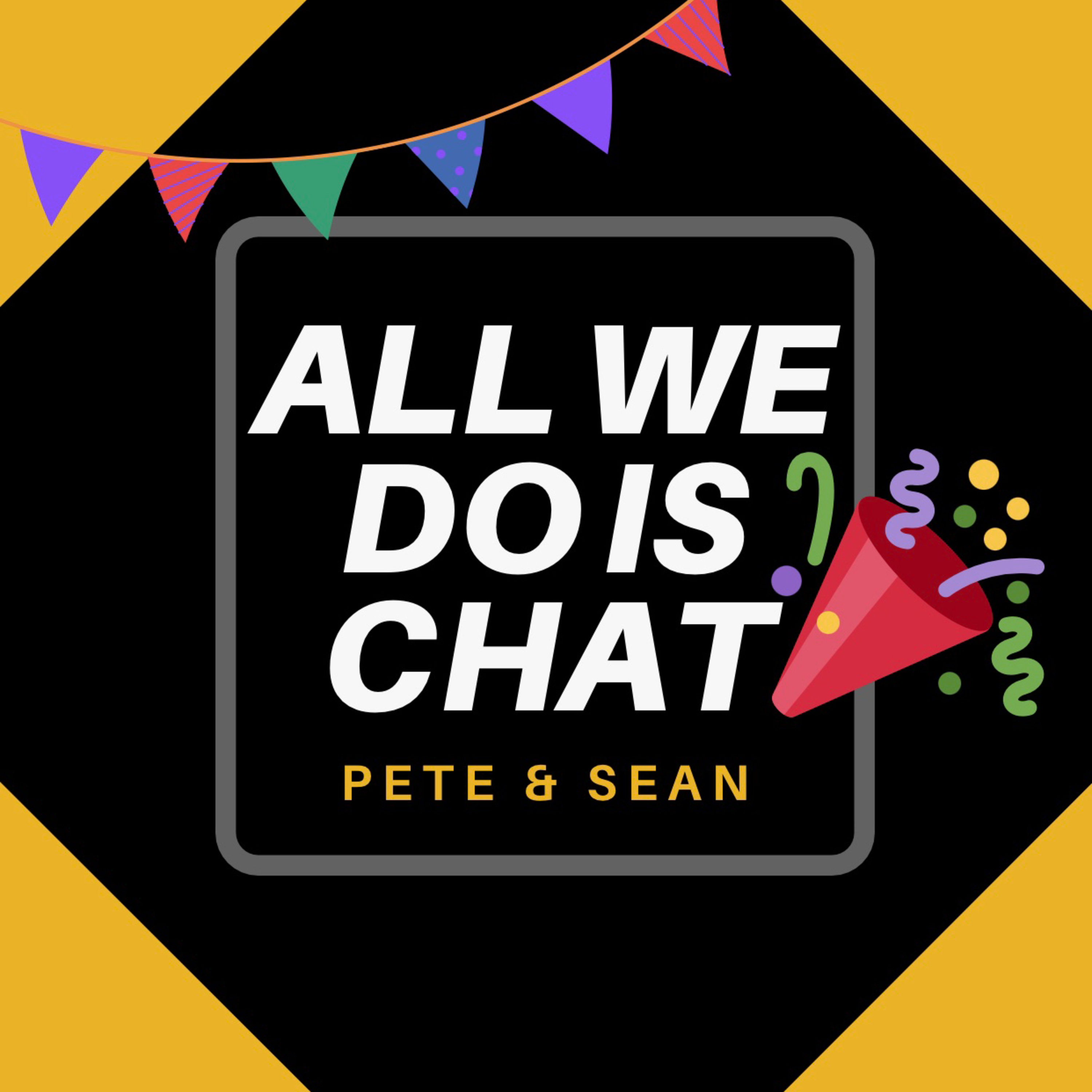 All we do is chat