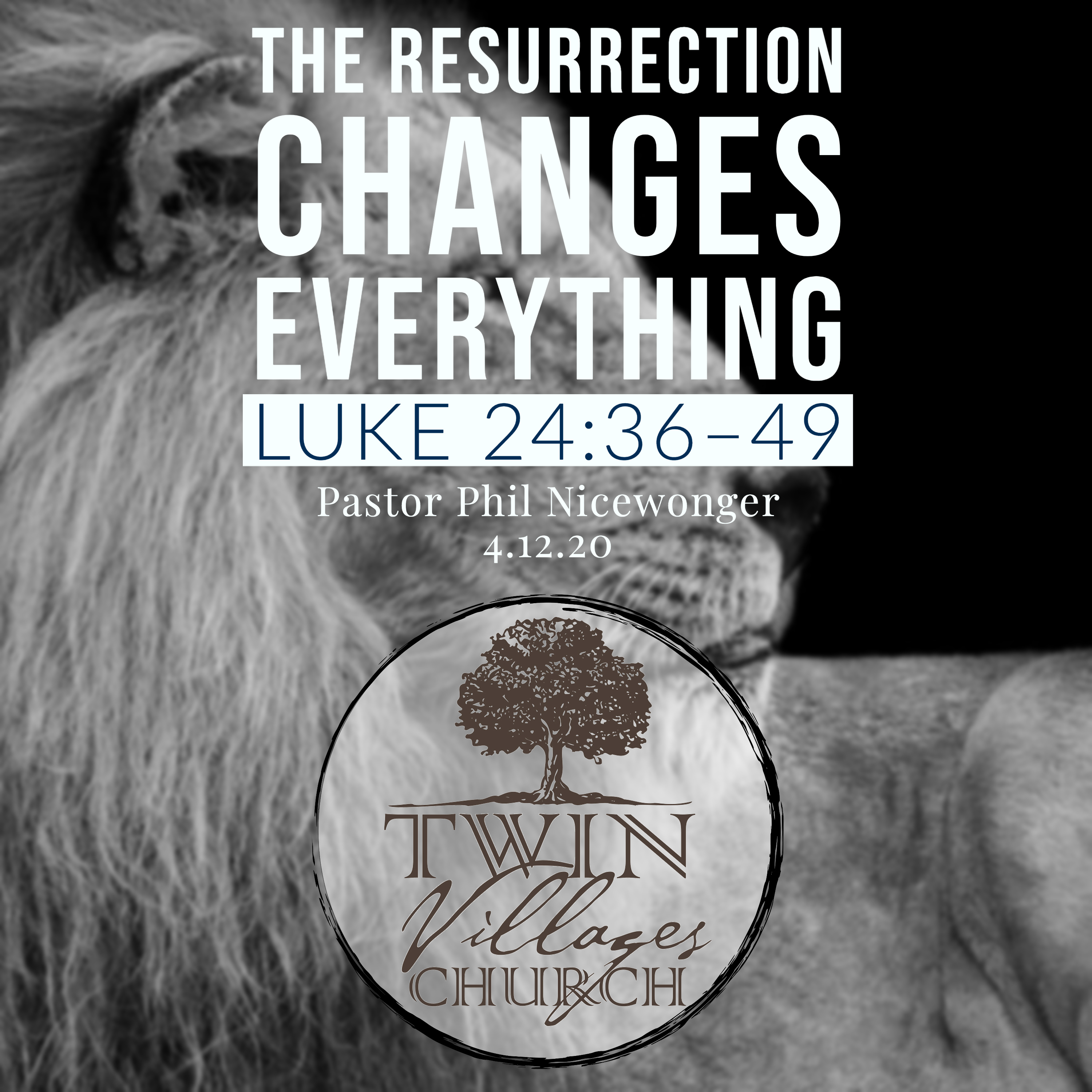 *Entire Service* | “The Resurrection Changes Everything” | Luke 24:36-49 | Pastor Phil Nicewonger episode artwork
