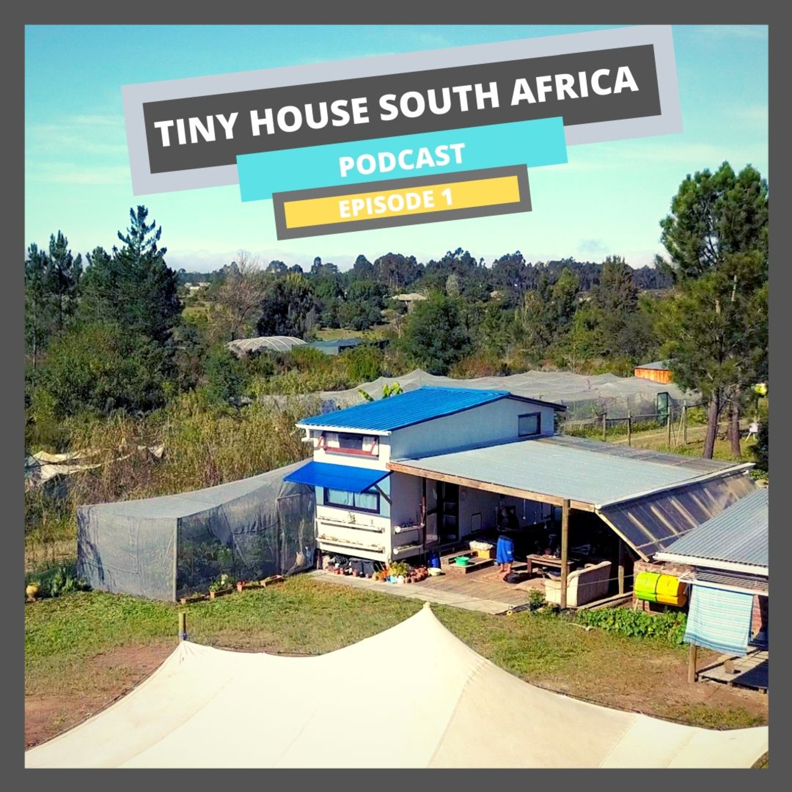 Tiny house South Africa ( Podcast 1 ) A Conversation with Das episode artwork
