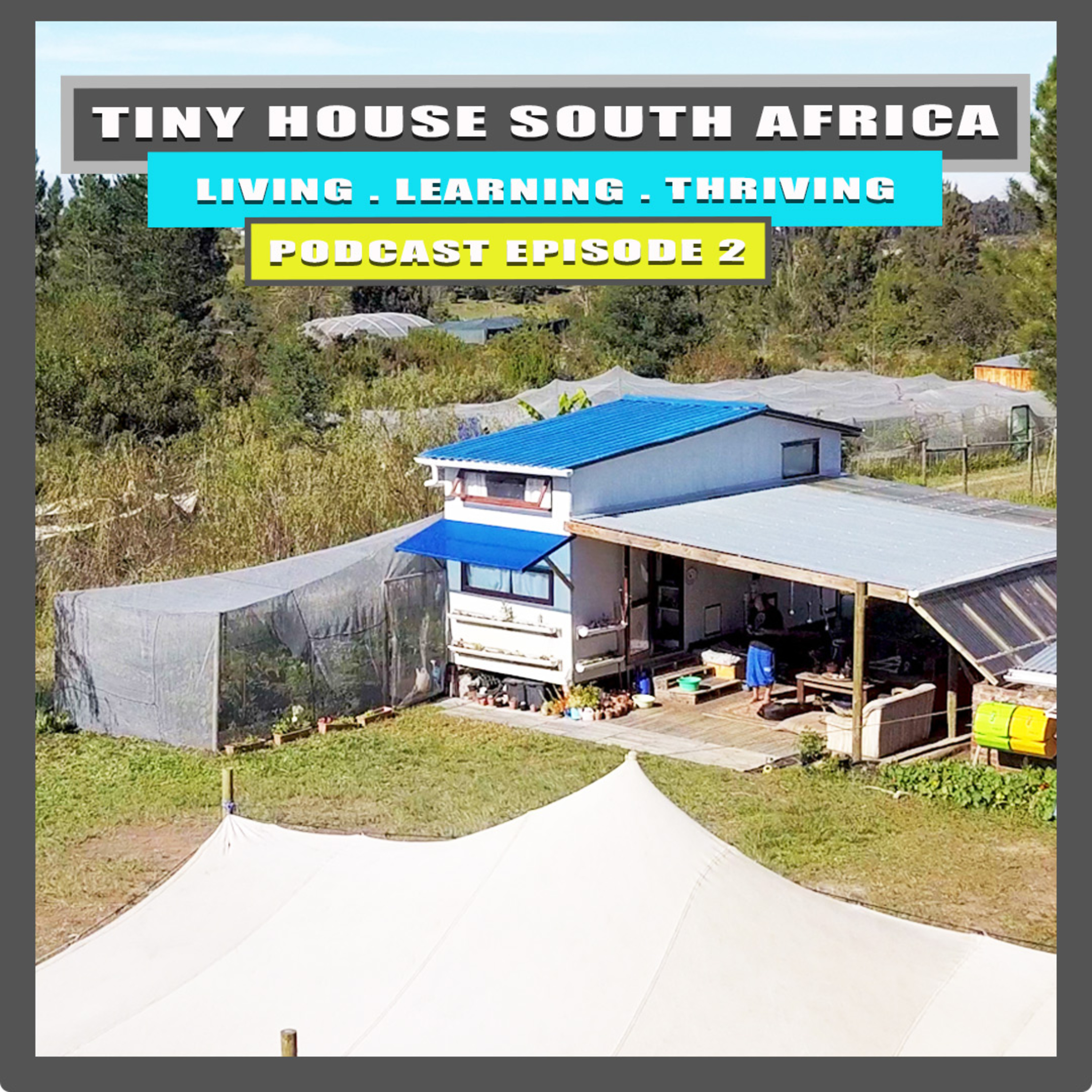 Where shall I park my tiny house. Tiny house South Africa Episode 2 episode artwork