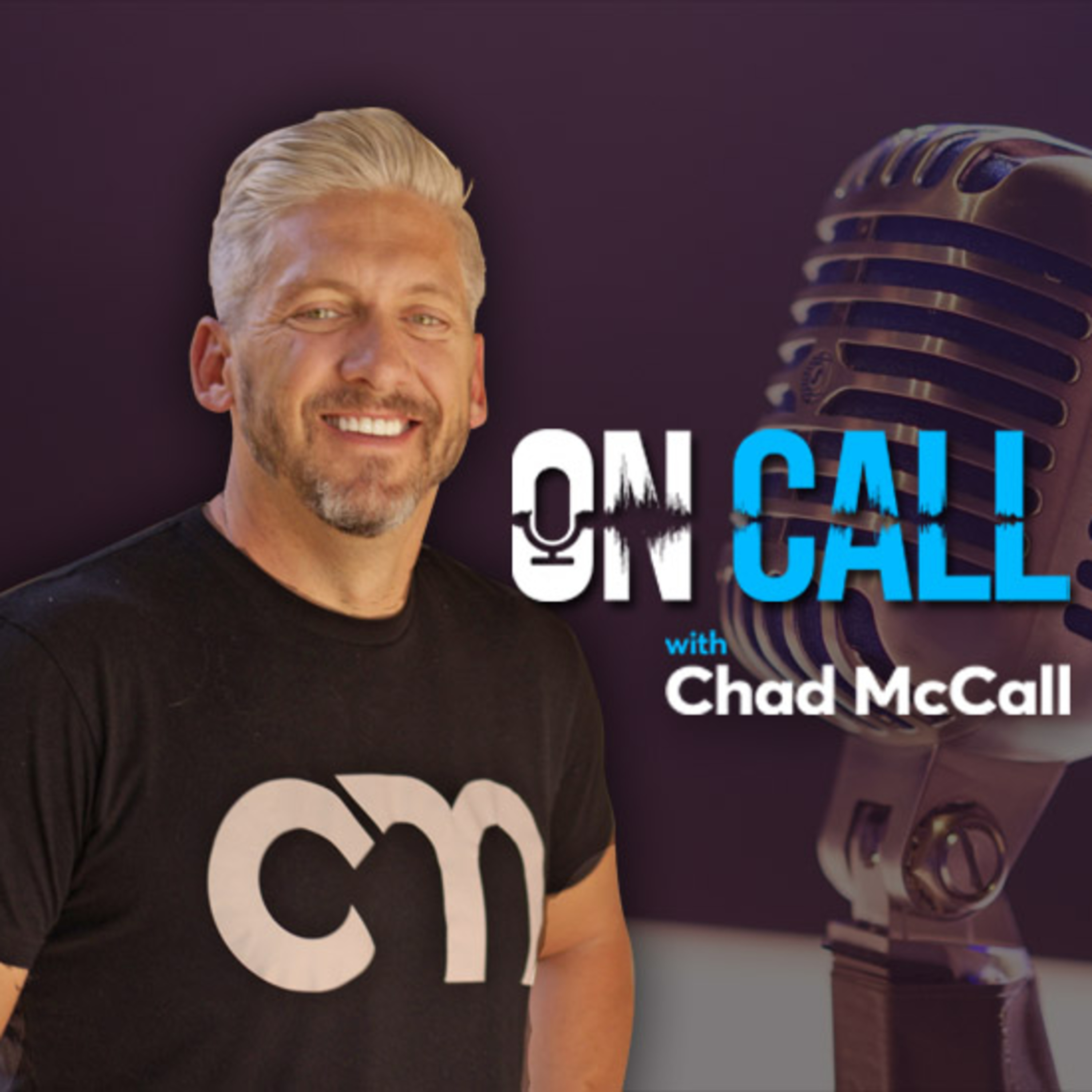 On Call with Chad McCall