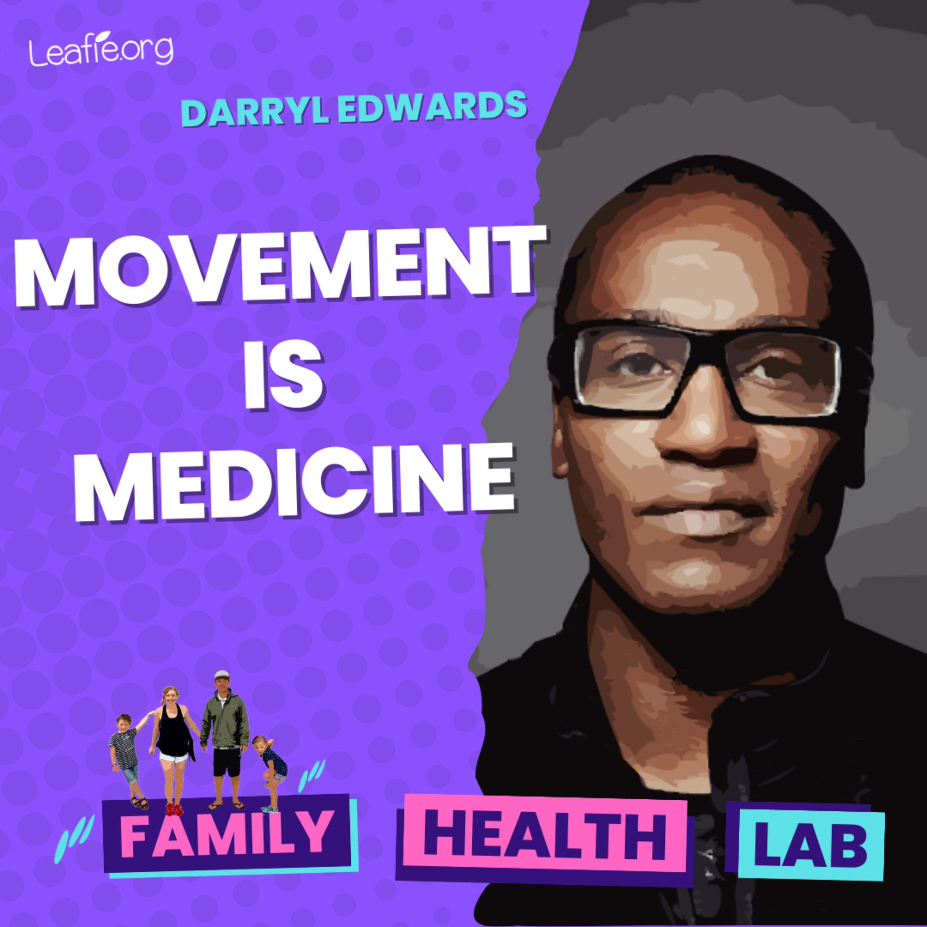 Children's time is structured, supervised and sedentary | Darryl Edwards 'Movement Is Medicine' episode artwork
