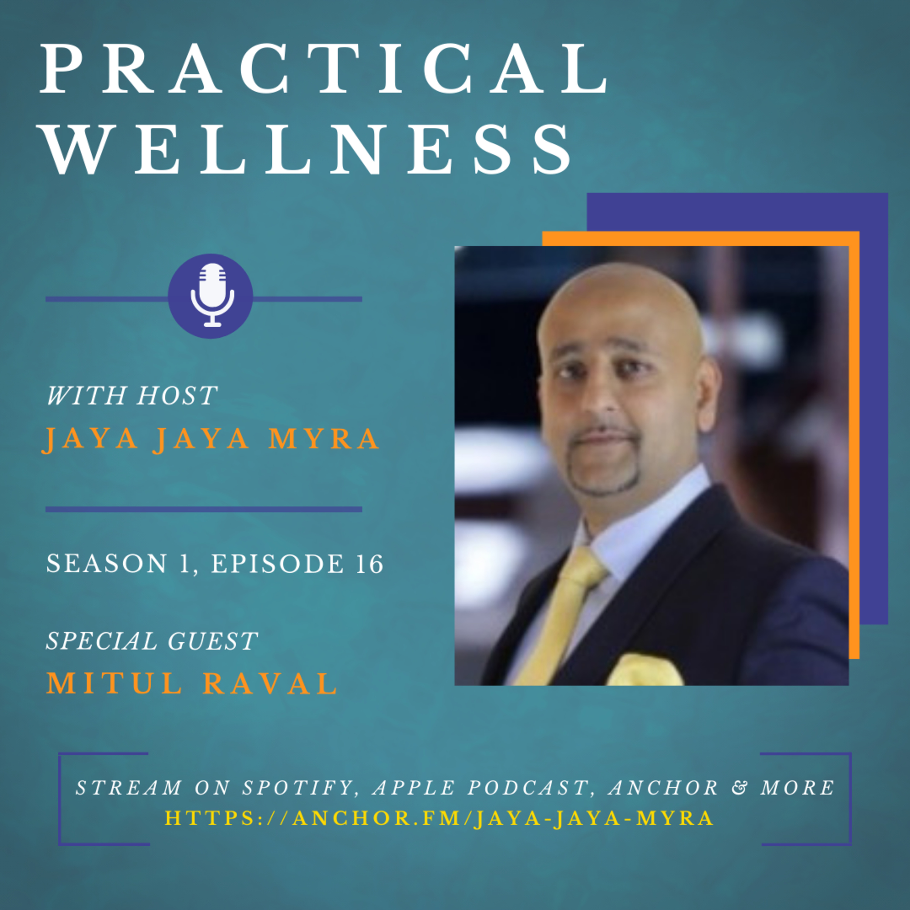 Practical Wellness With Jaya Jaya Myra