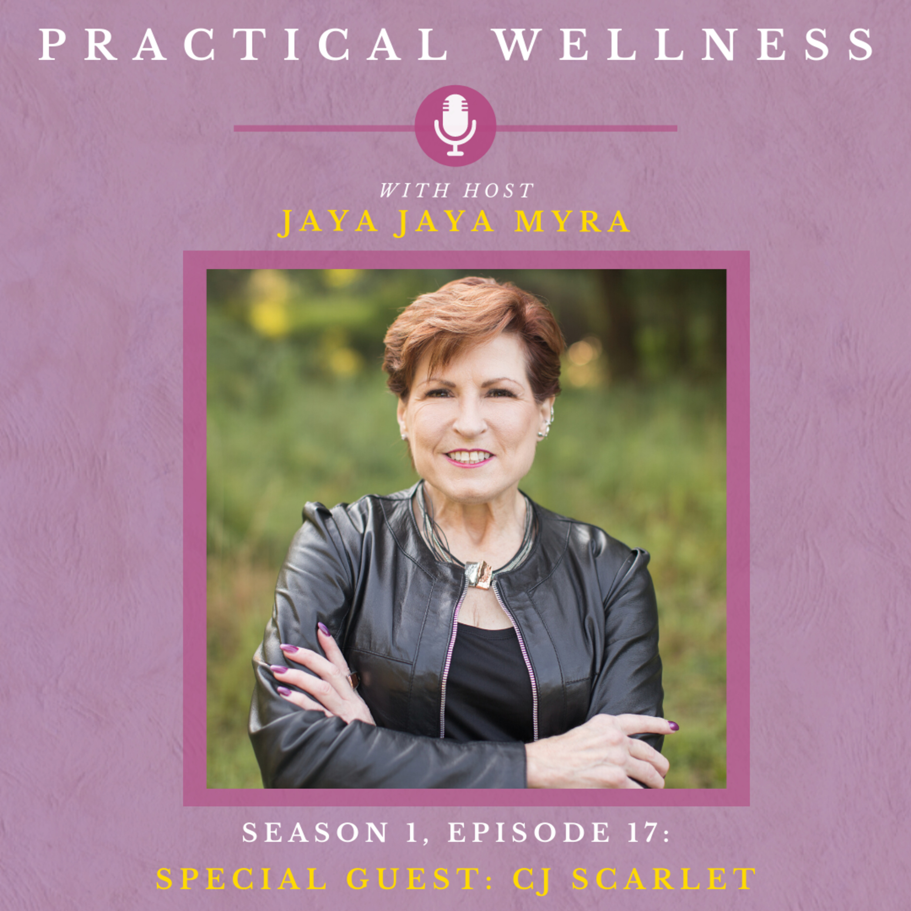 Practical Wellness With Jaya Jaya Myra