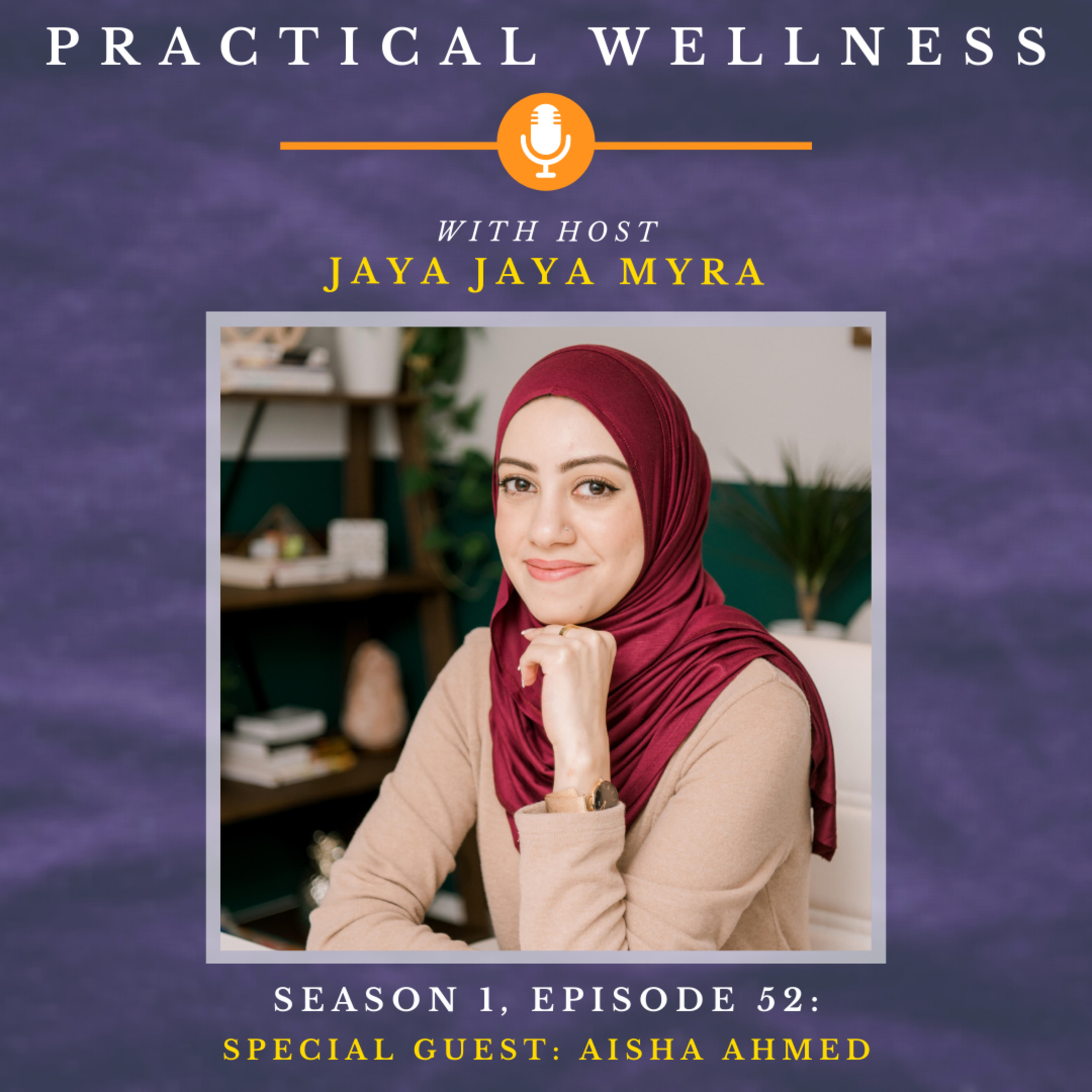 Practical Wellness With Jaya Jaya Myra