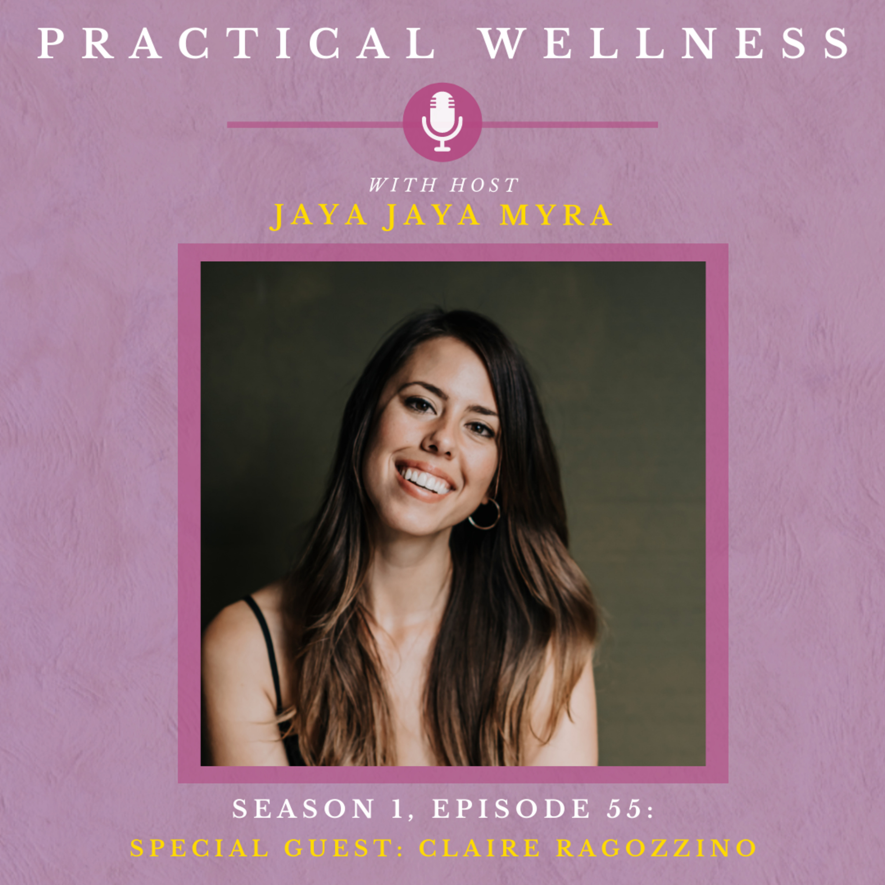 Practical Wellness With Jaya Jaya Myra