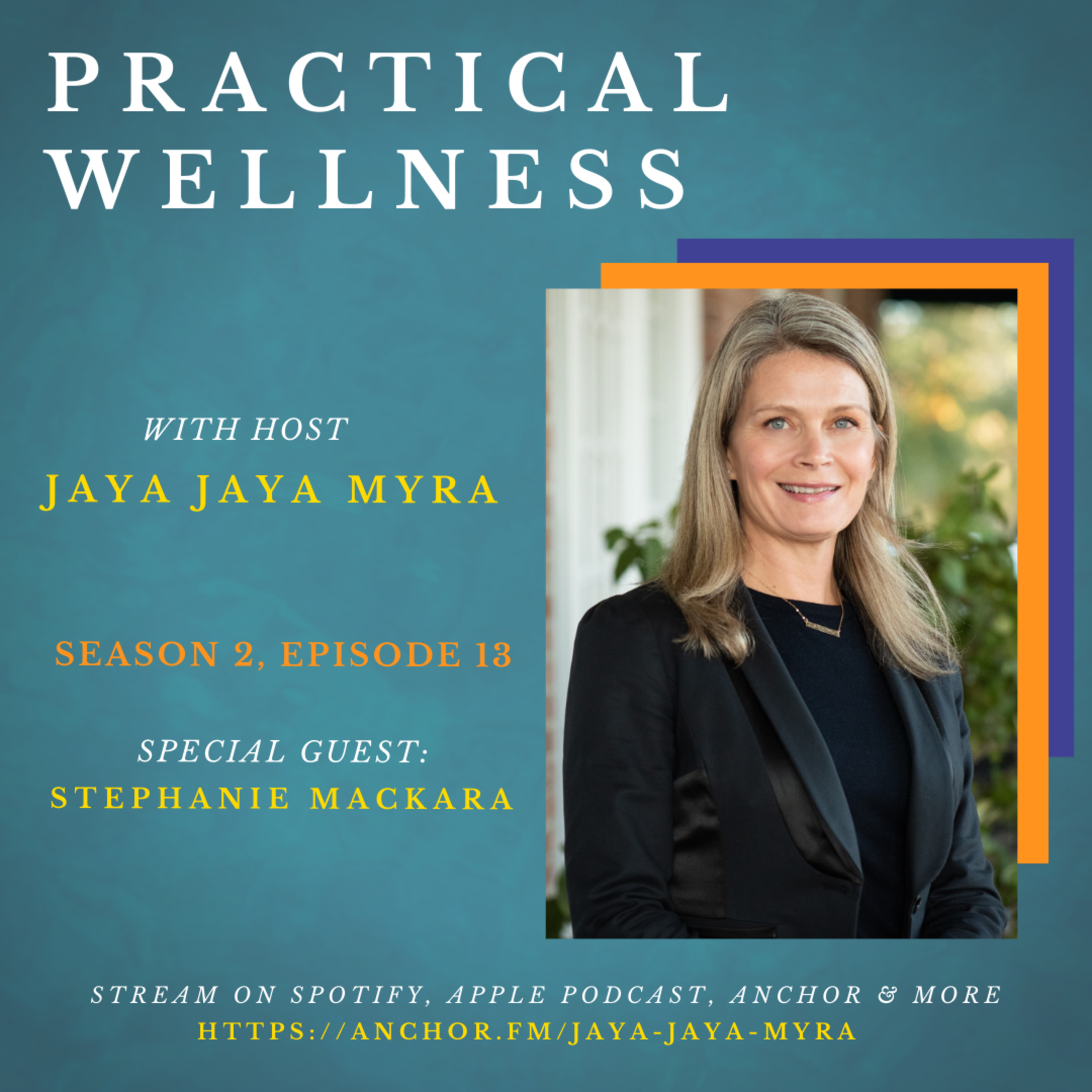Practical Wellness With Jaya Jaya Myra