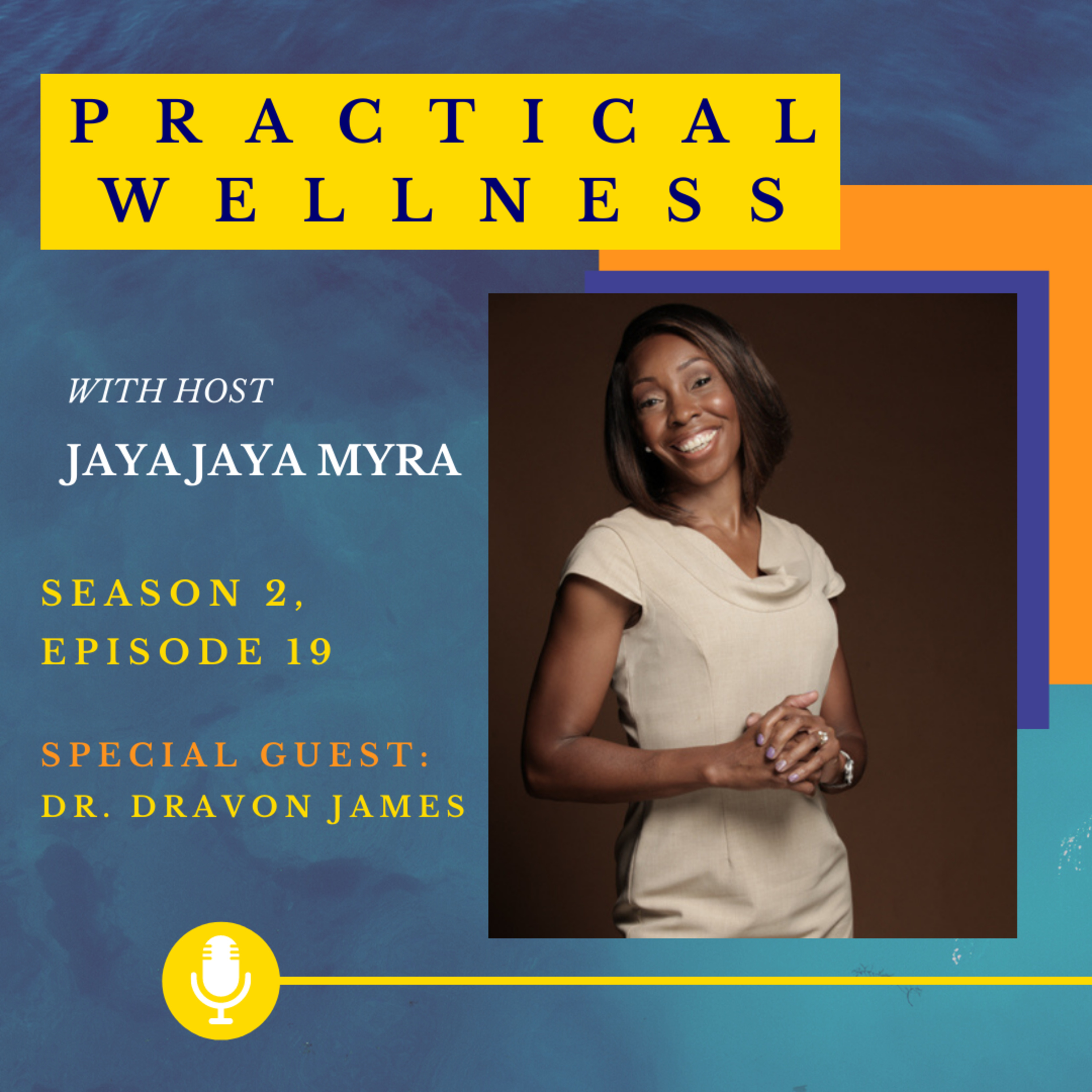 Practical Wellness With Jaya Jaya Myra