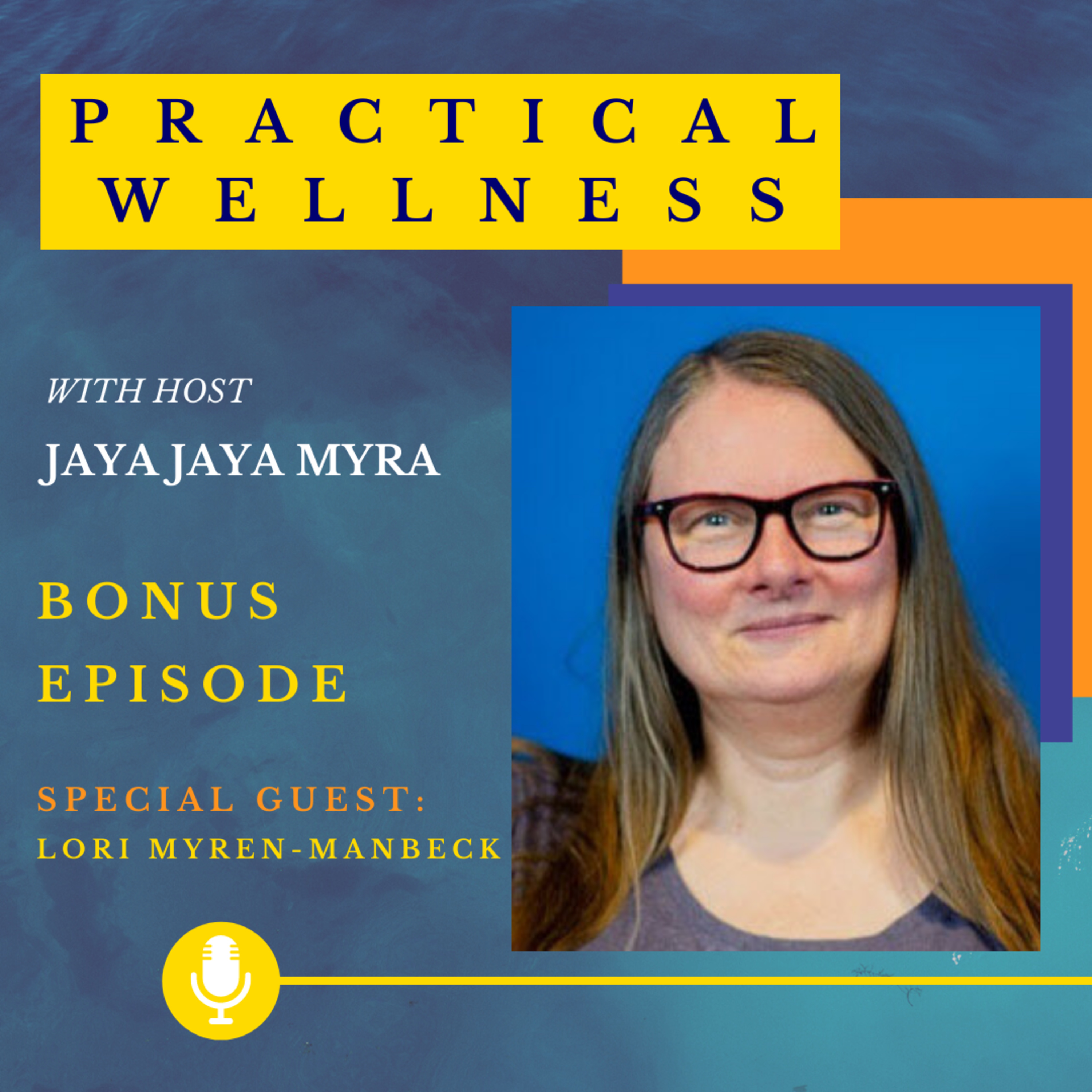 Practical Wellness With Jaya Jaya Myra