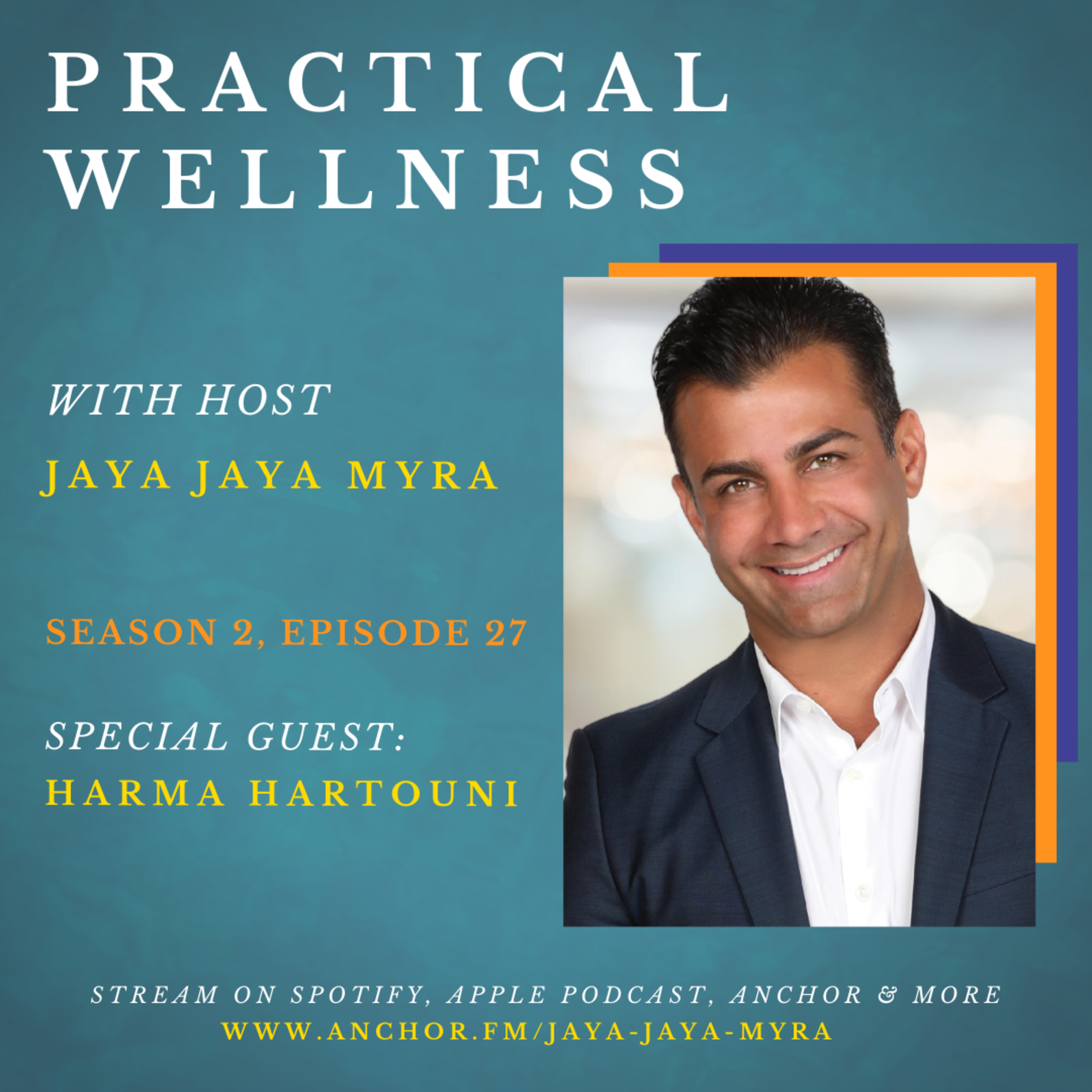 Practical Wellness With Jaya Jaya Myra