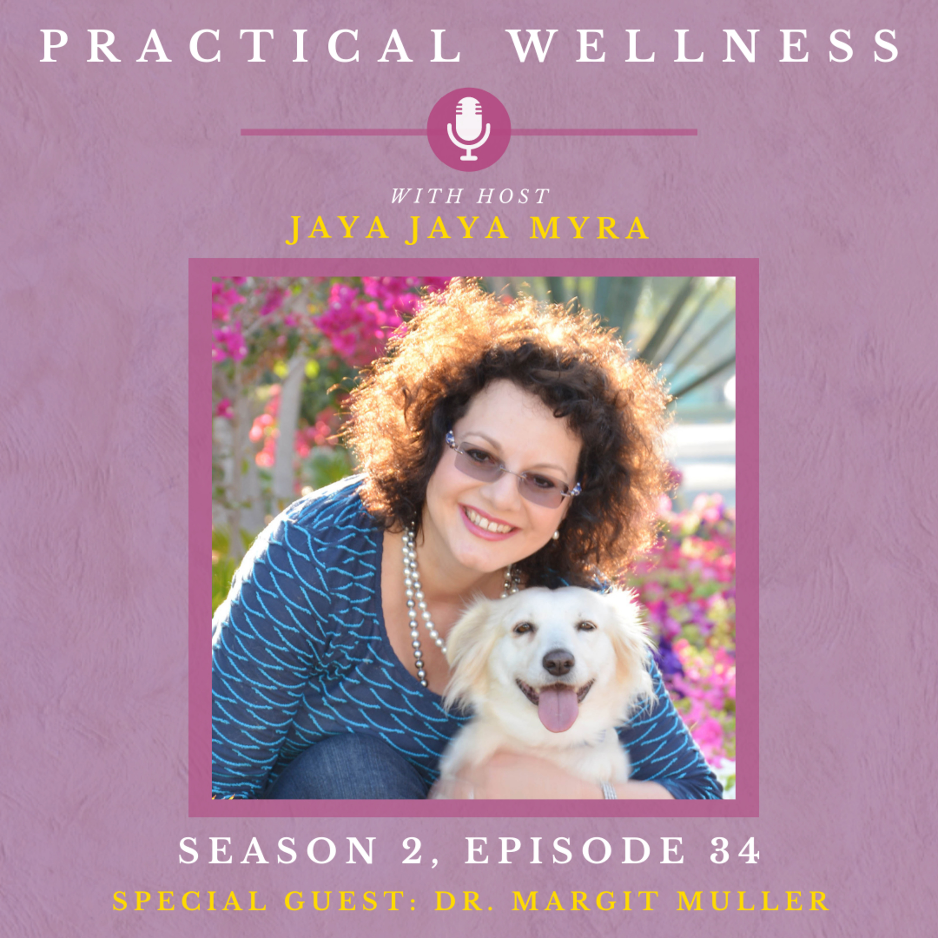 Practical Wellness With Jaya Jaya Myra