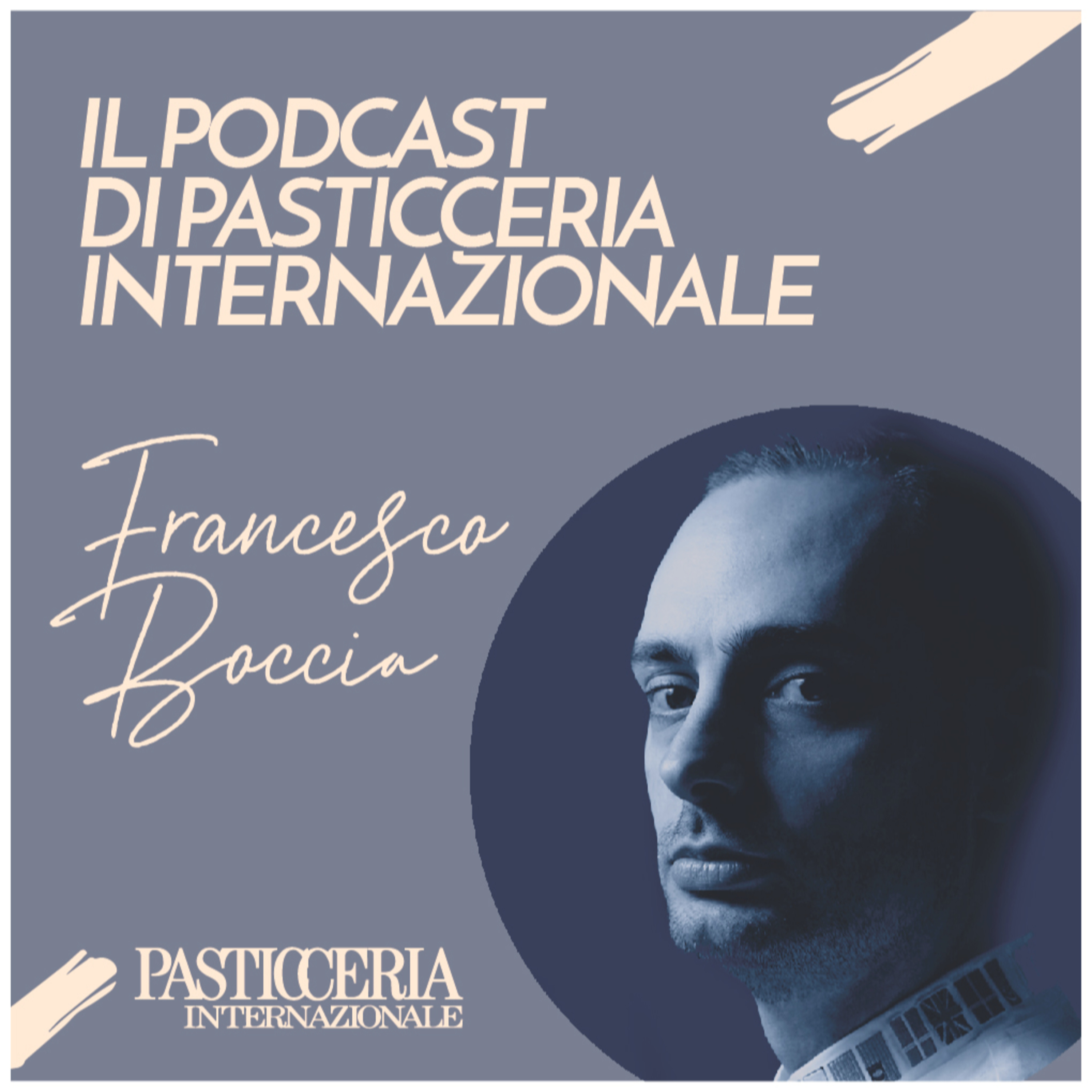 Il Podcast di Pasticceria Internazionale