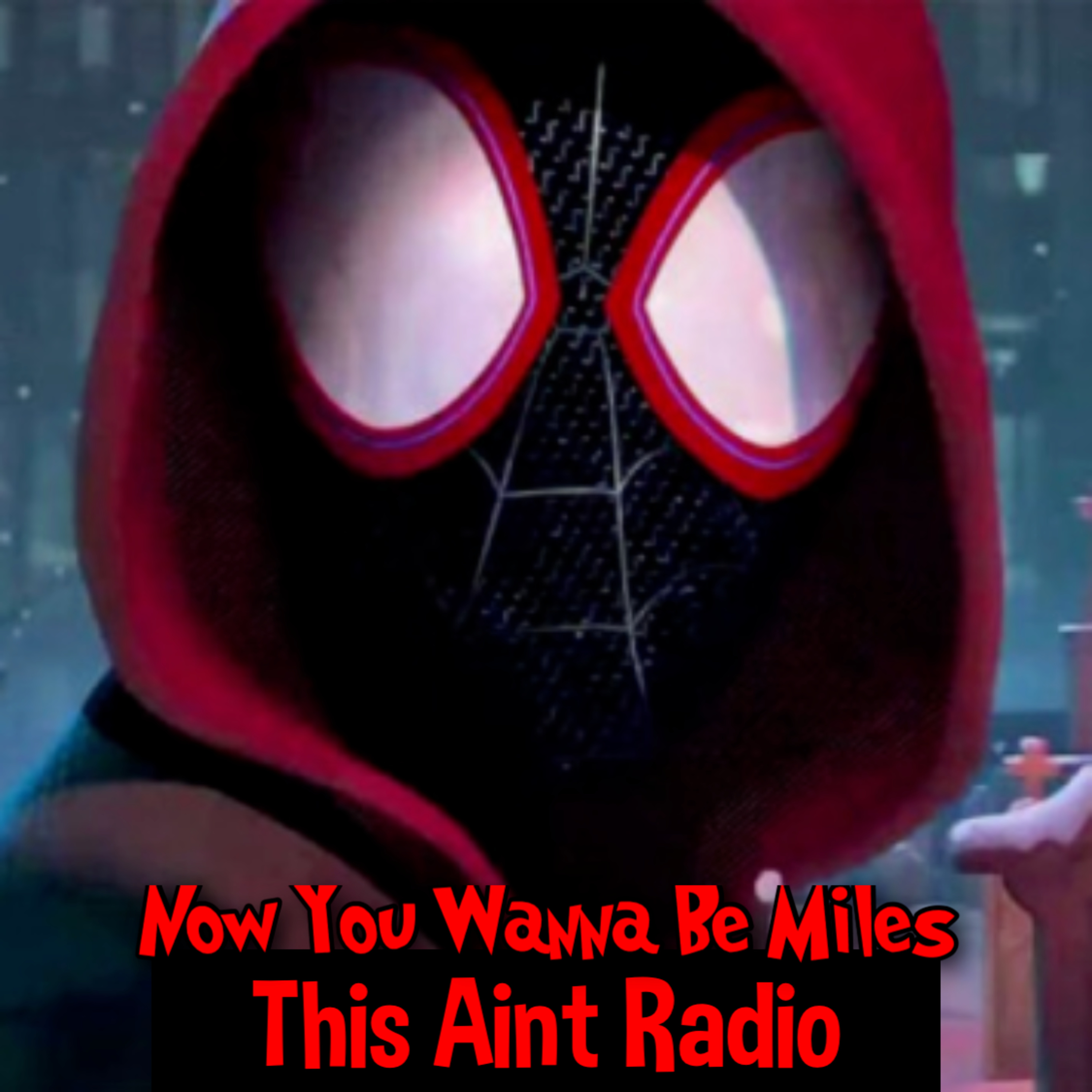 Ep.36 - Now You Wanna Be Miles episode artwork