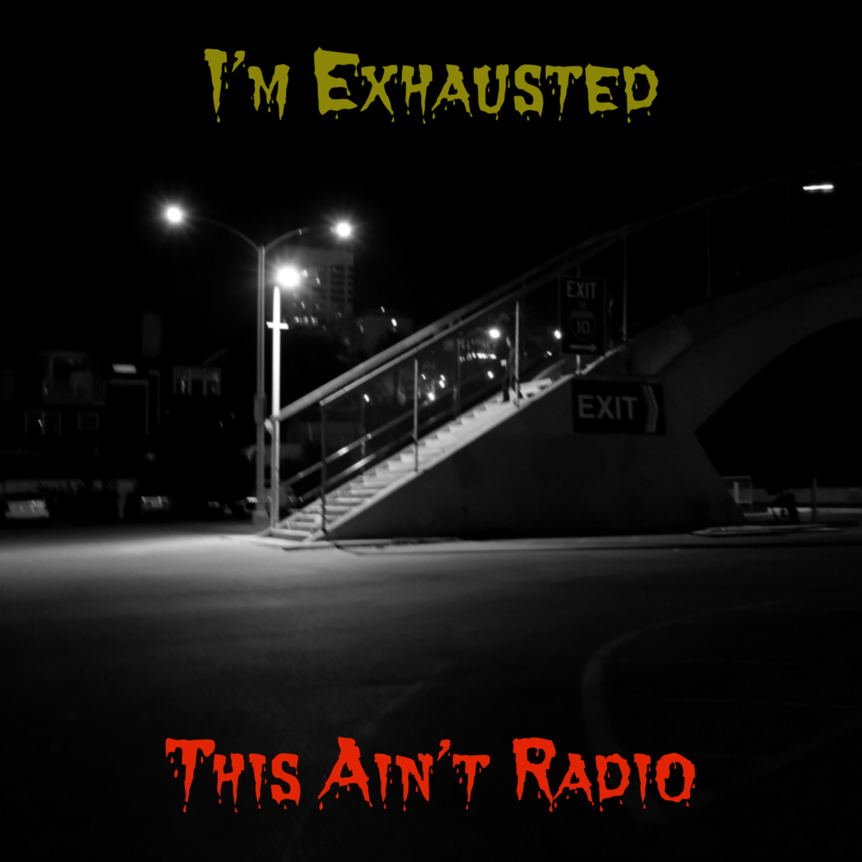 Ep.77 - I'm Exhausted episode artwork