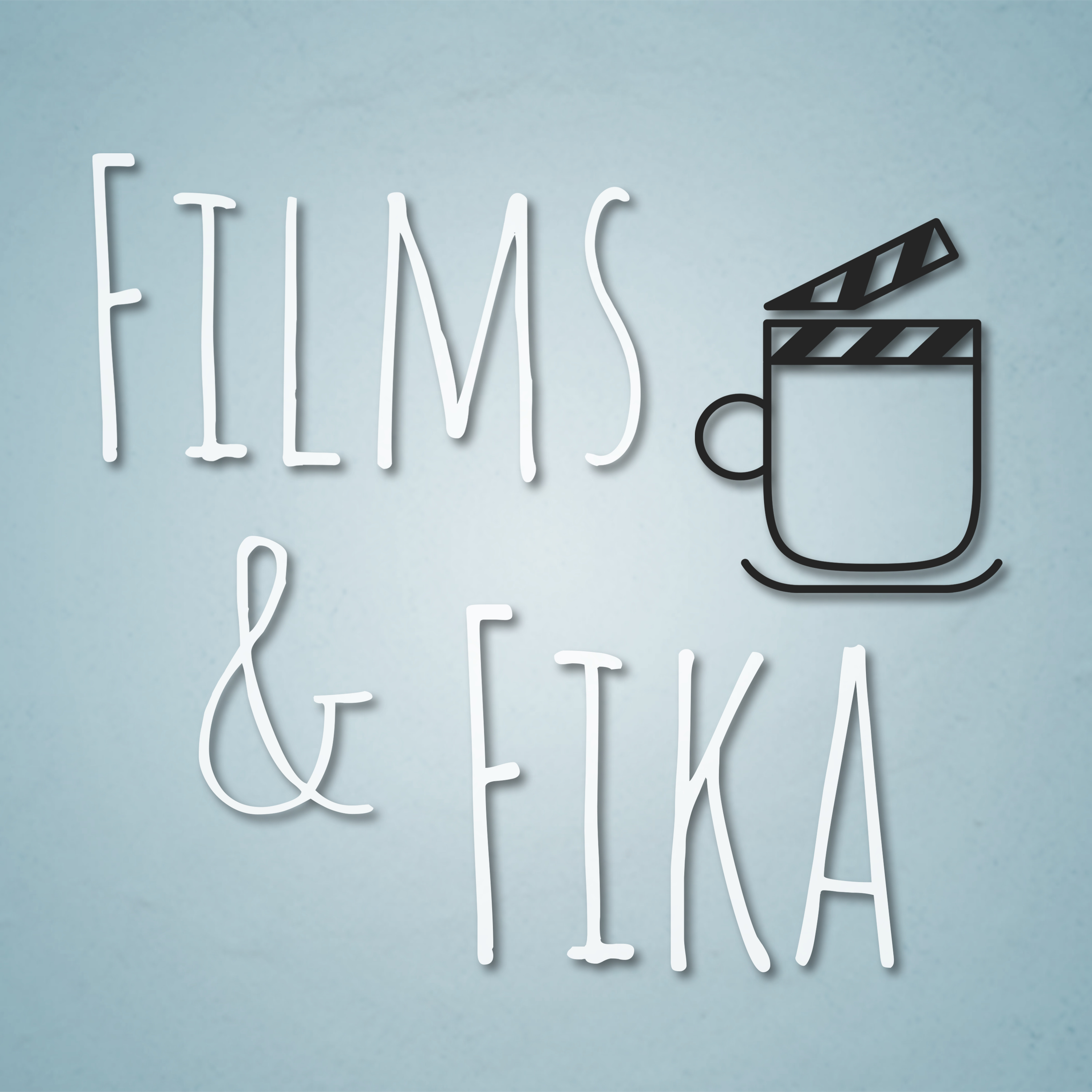 Films & Fika