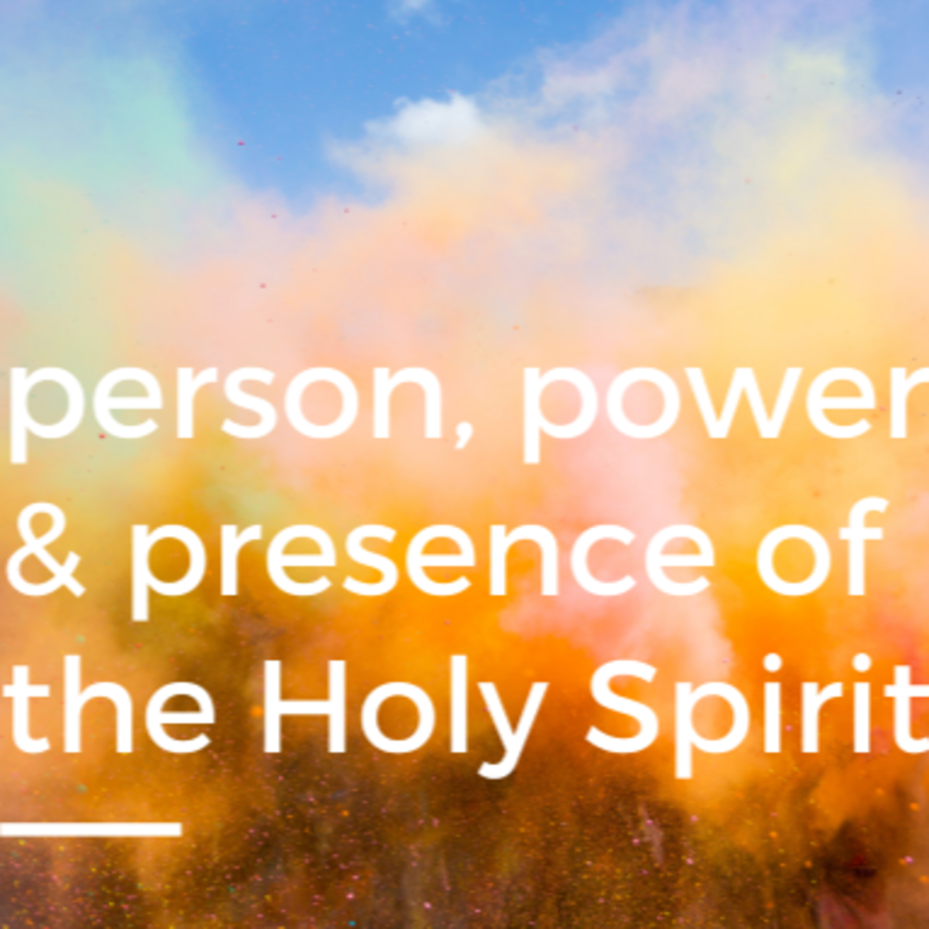 24th October // Person, Power, Presence of the Holy Spirit // The Gifts episode artwork
