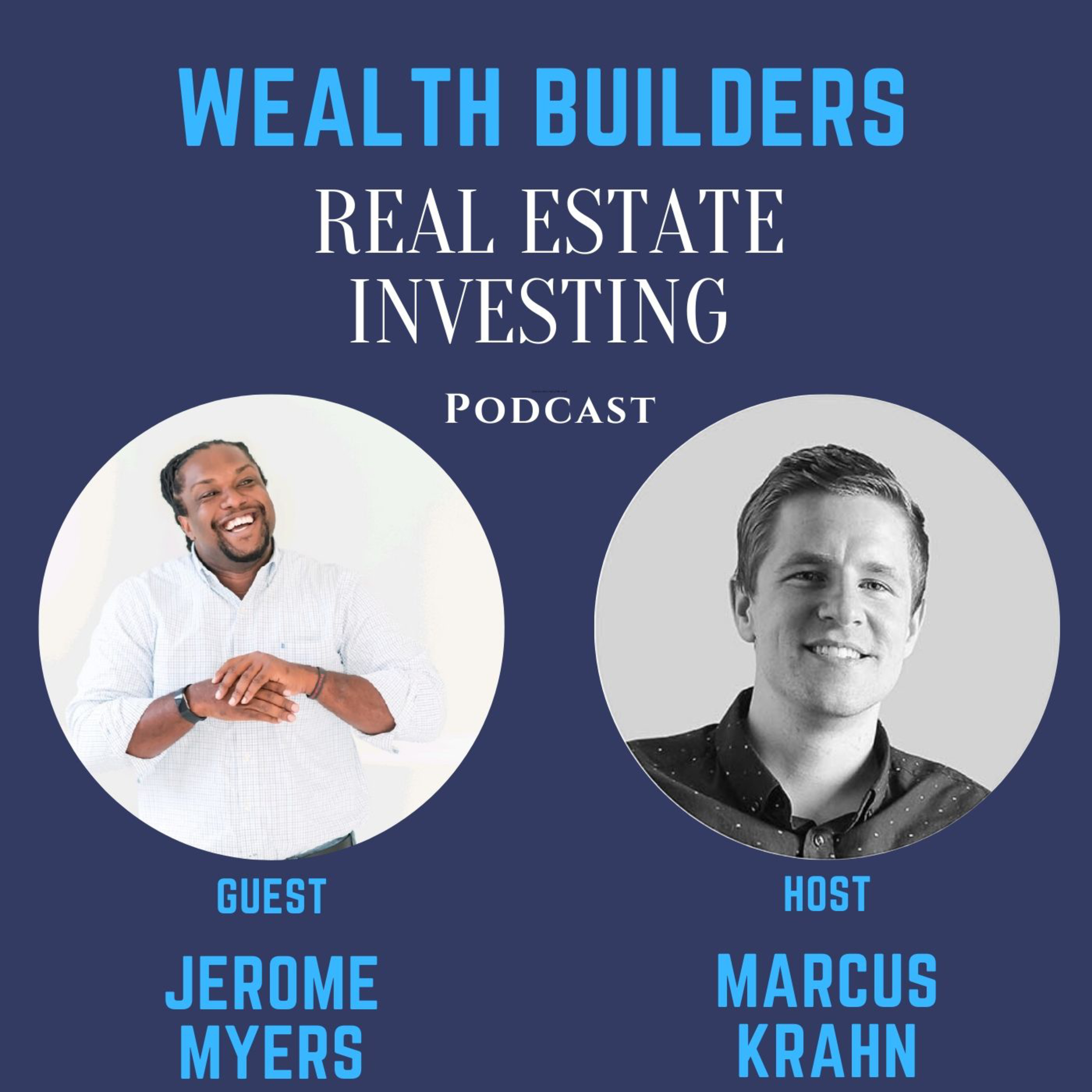 Wealth Builders Real Estate Investing Podcast