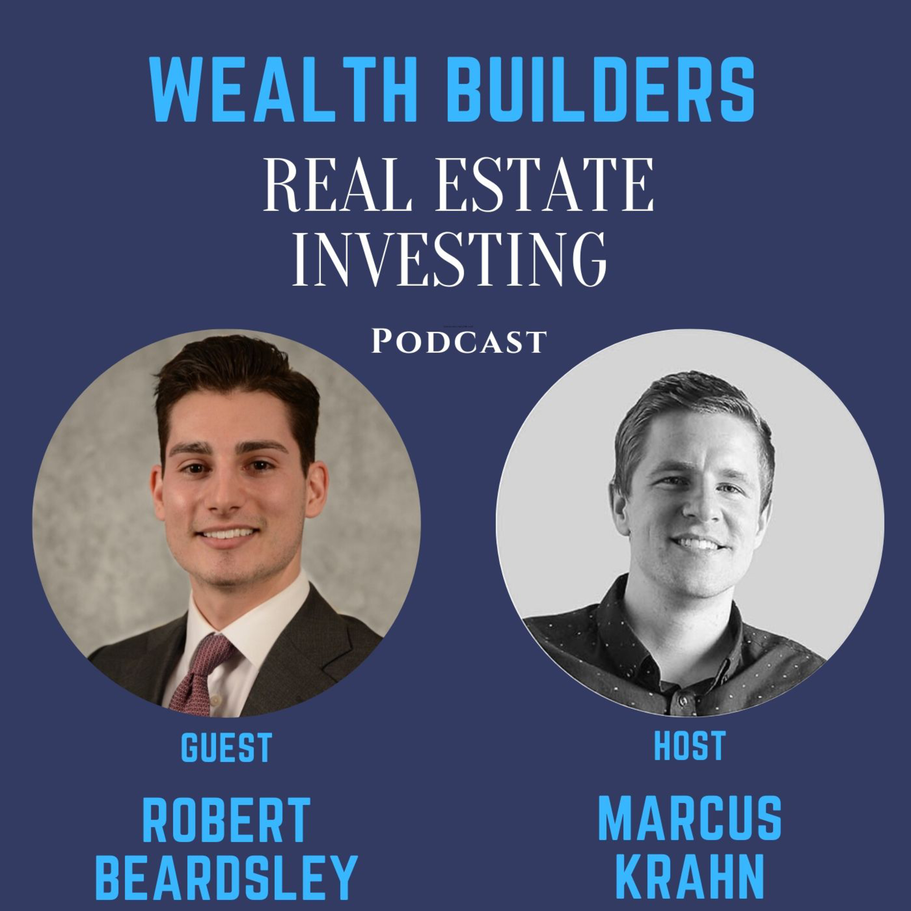 Wealth Builders Real Estate Investing Podcast
