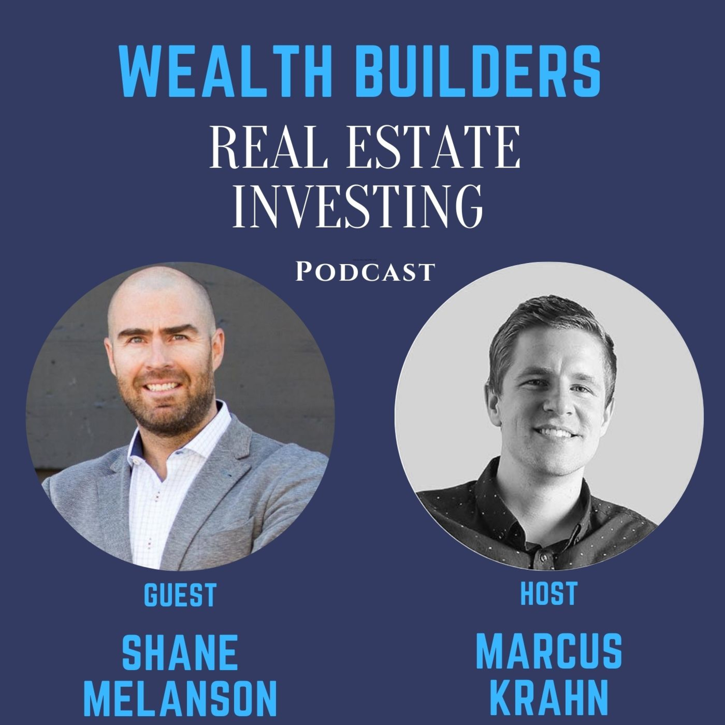 Wealth Builders Real Estate Investing Podcast