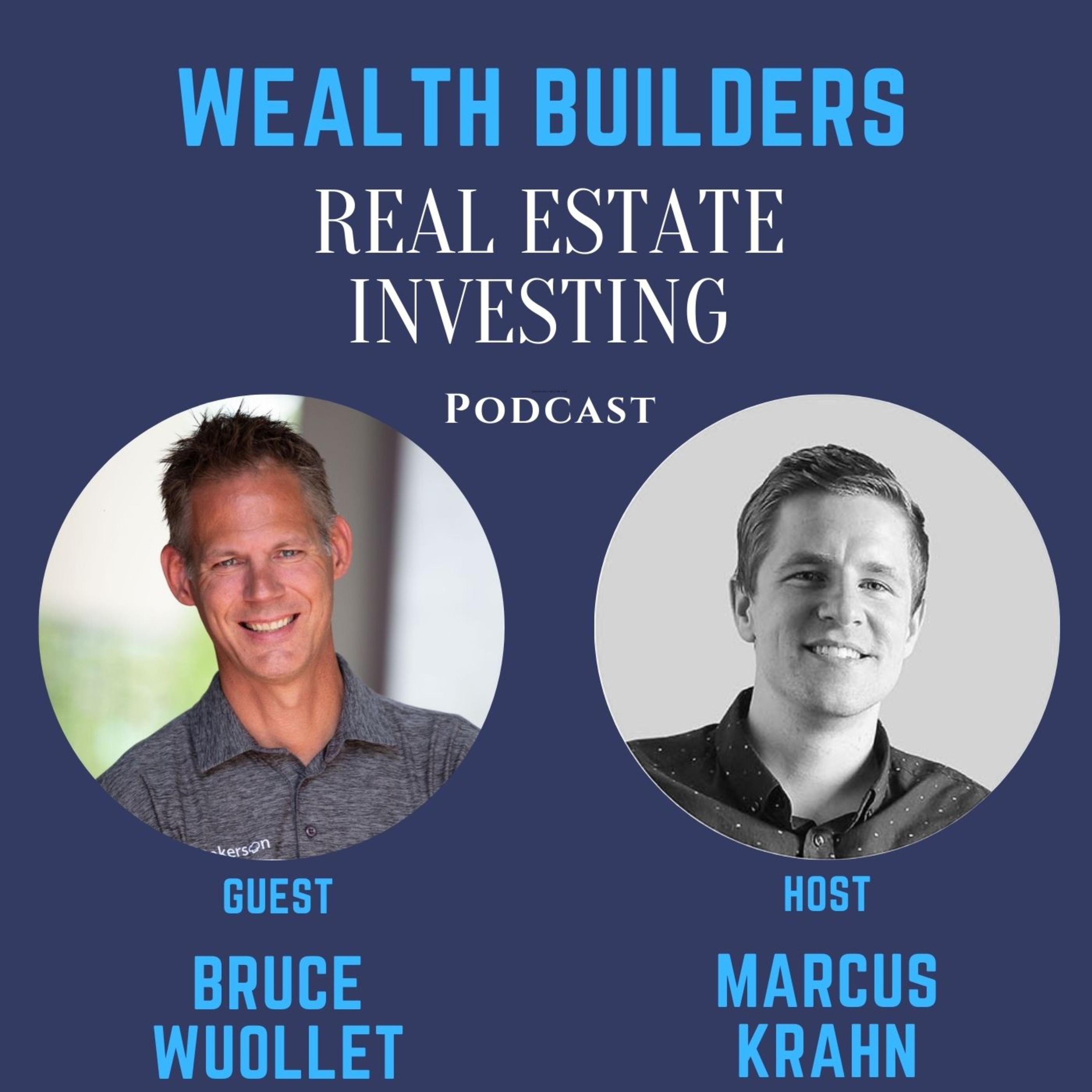 Wealth Builders Real Estate Investing Podcast