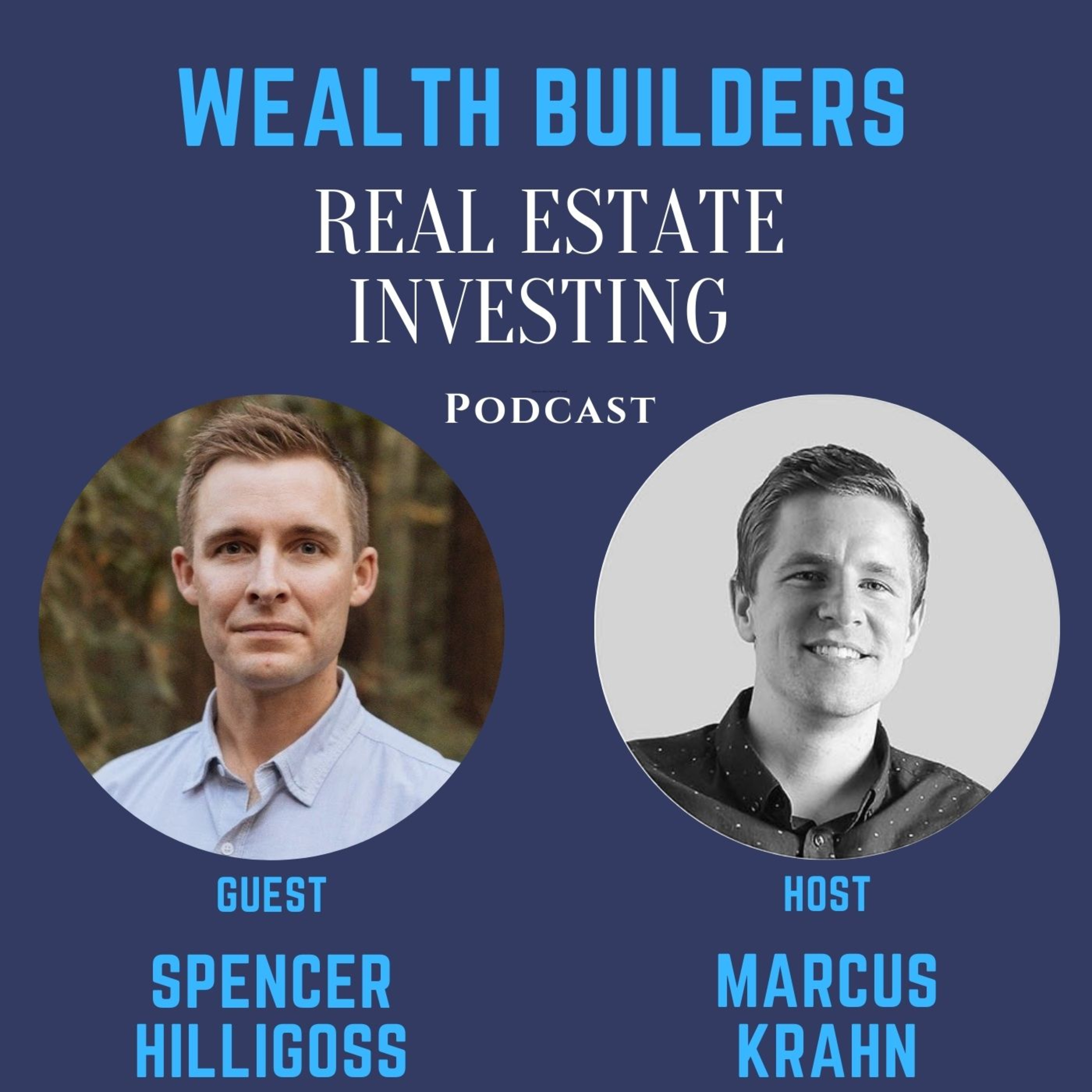 Wealth Builders Real Estate Investing Podcast