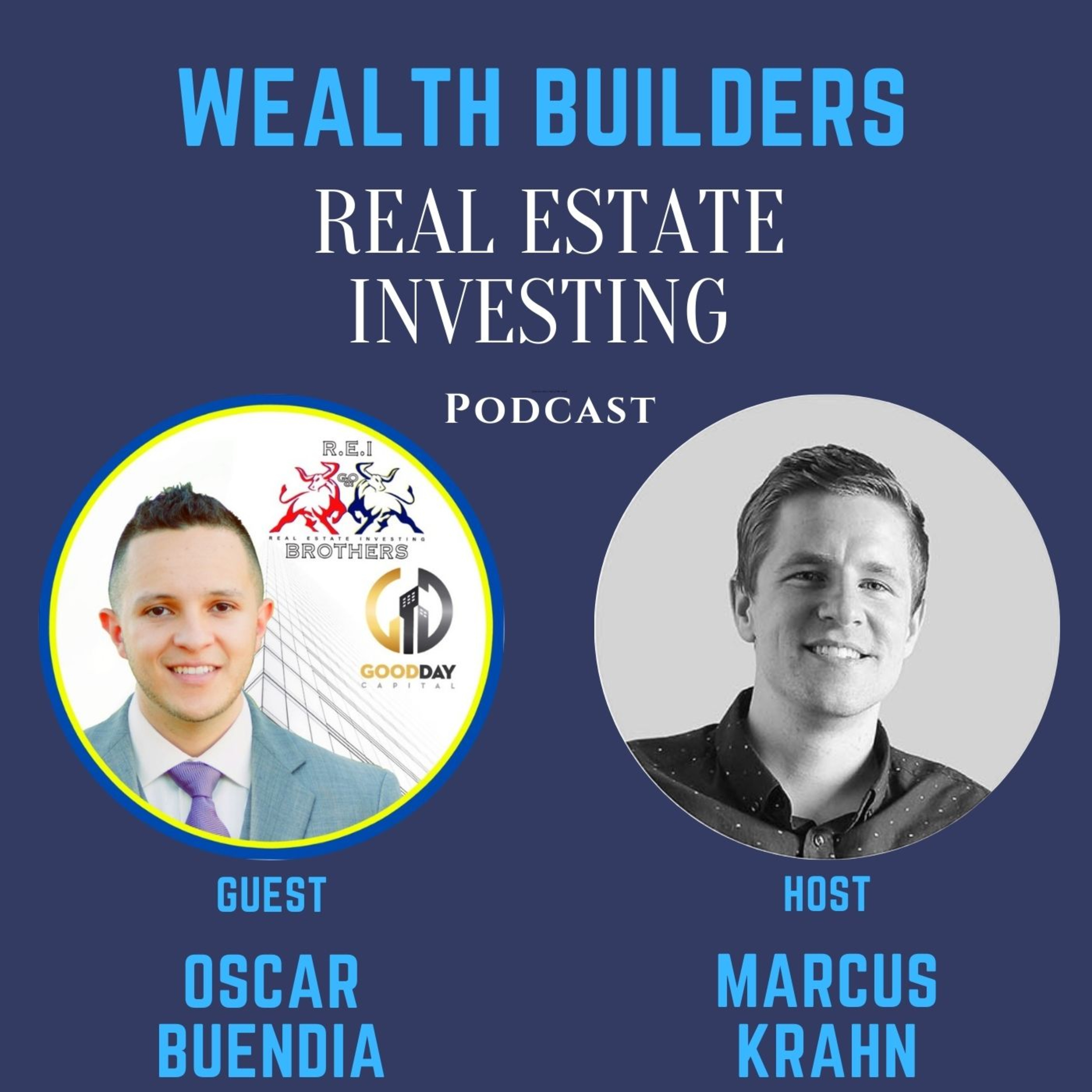 Wealth Builders Real Estate Investing Podcast