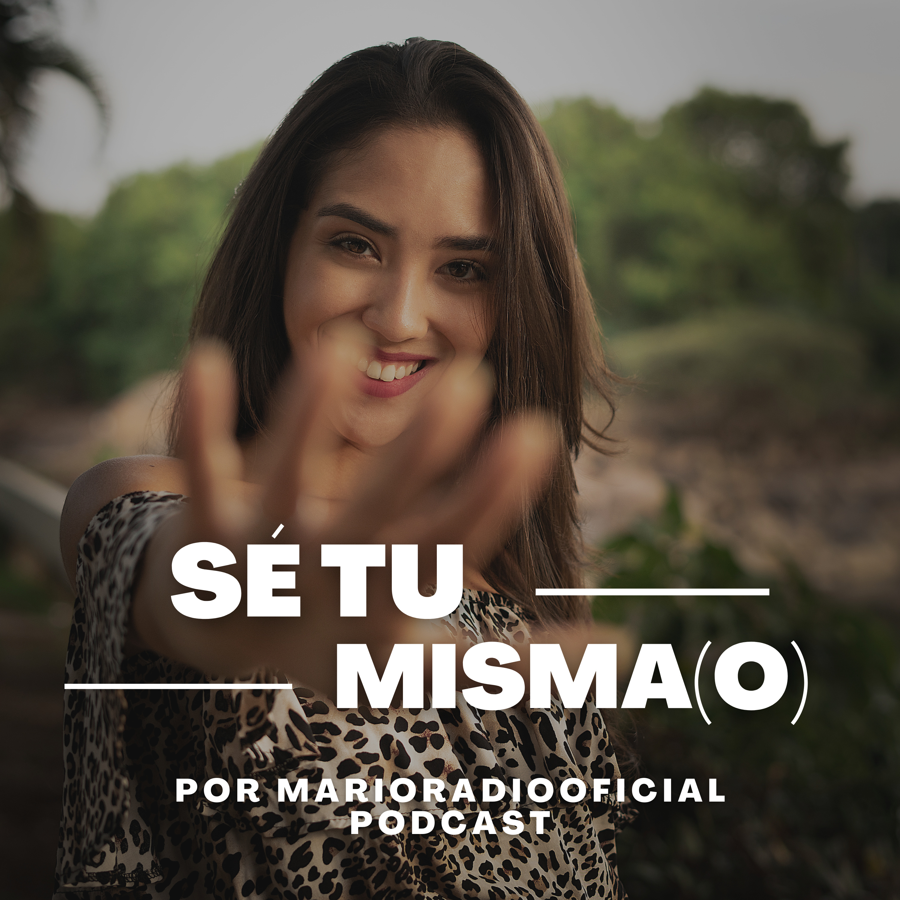 Sé tu misma(o)
