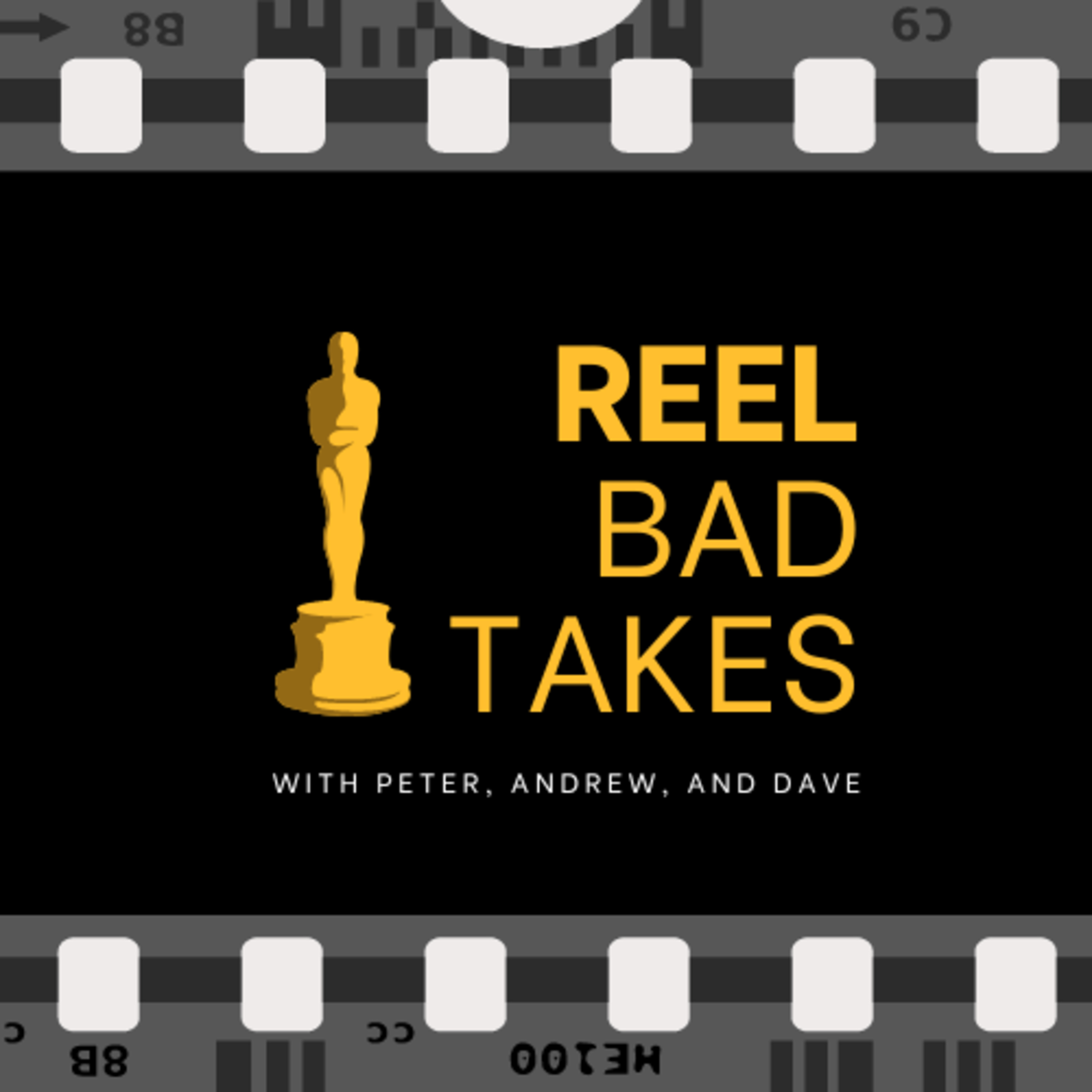 Reel Bad Takes