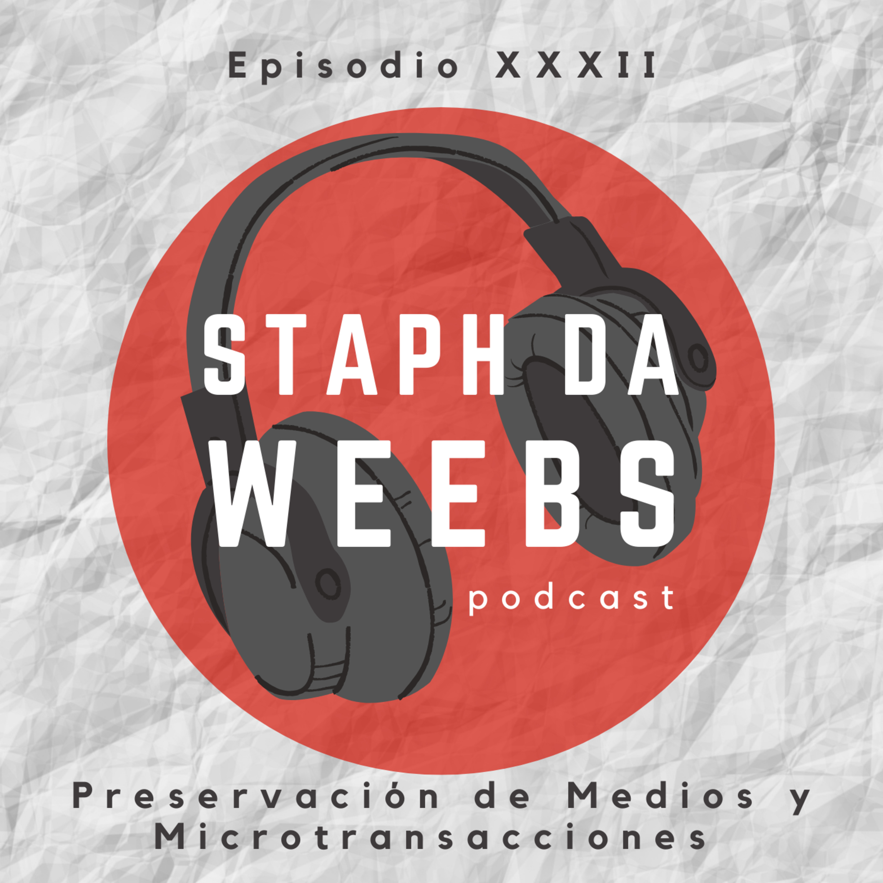Staph Da Weebs Podcast