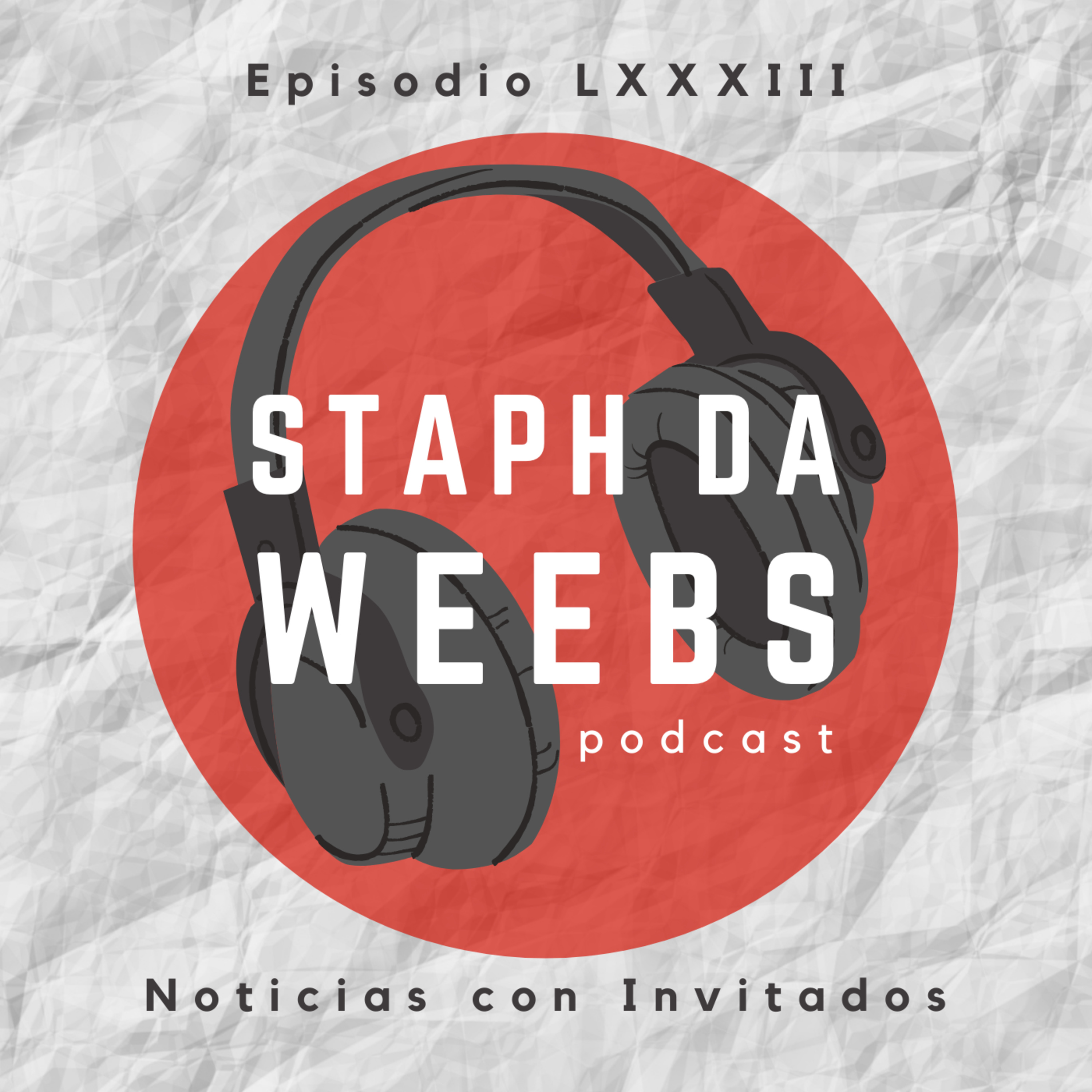 Staph Da Weebs Podcast