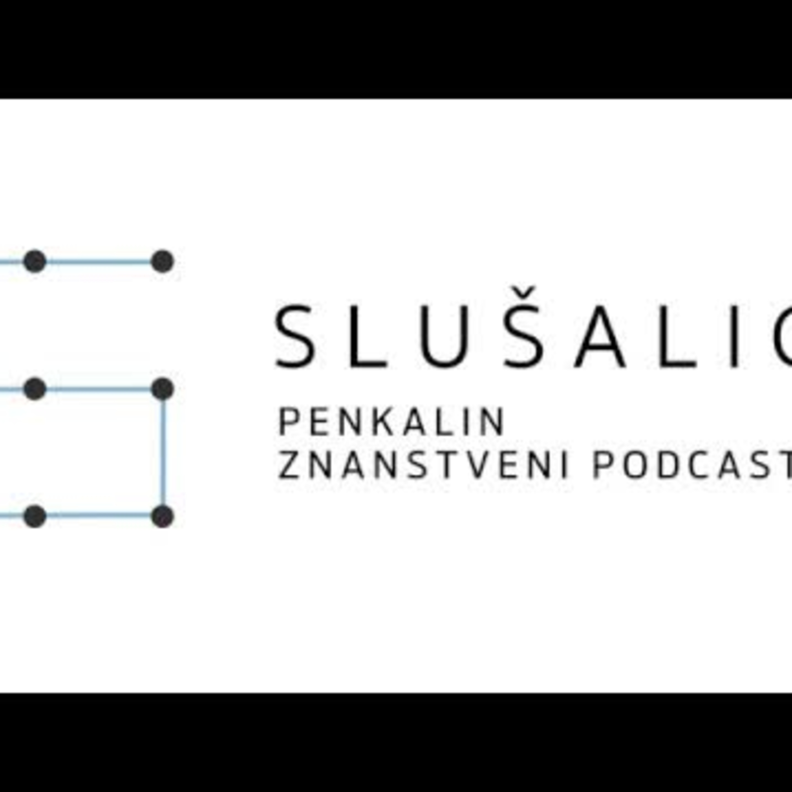 Slušalica - Penkalin znanstveni podcast