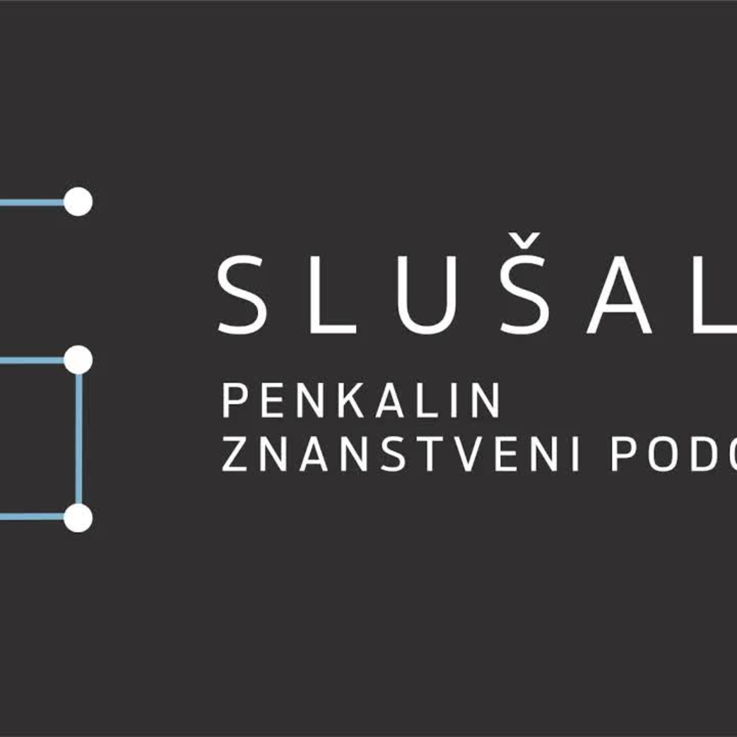 Slušalica - Penkalin znanstveni podcast