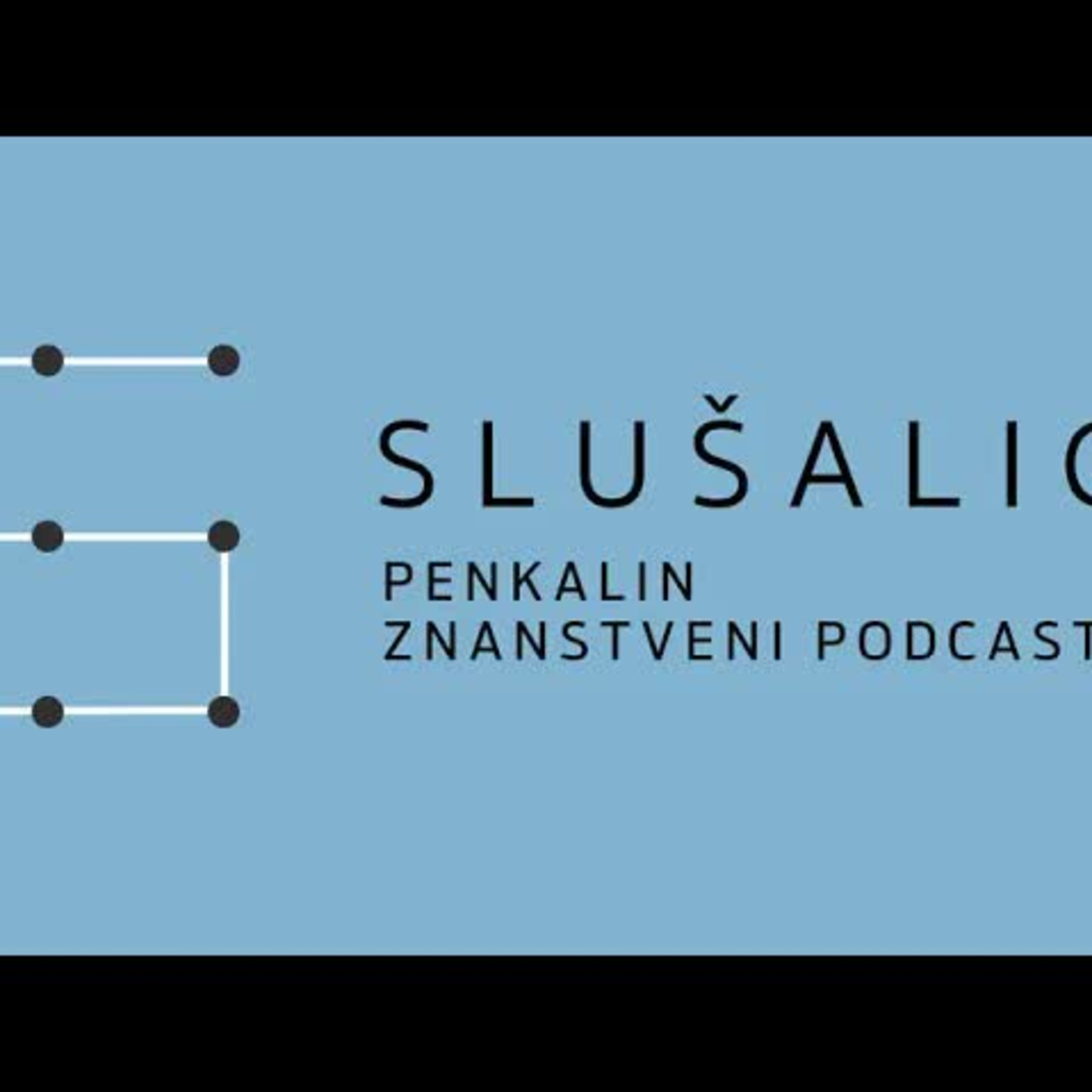 Slušalica - Penkalin znanstveni podcast