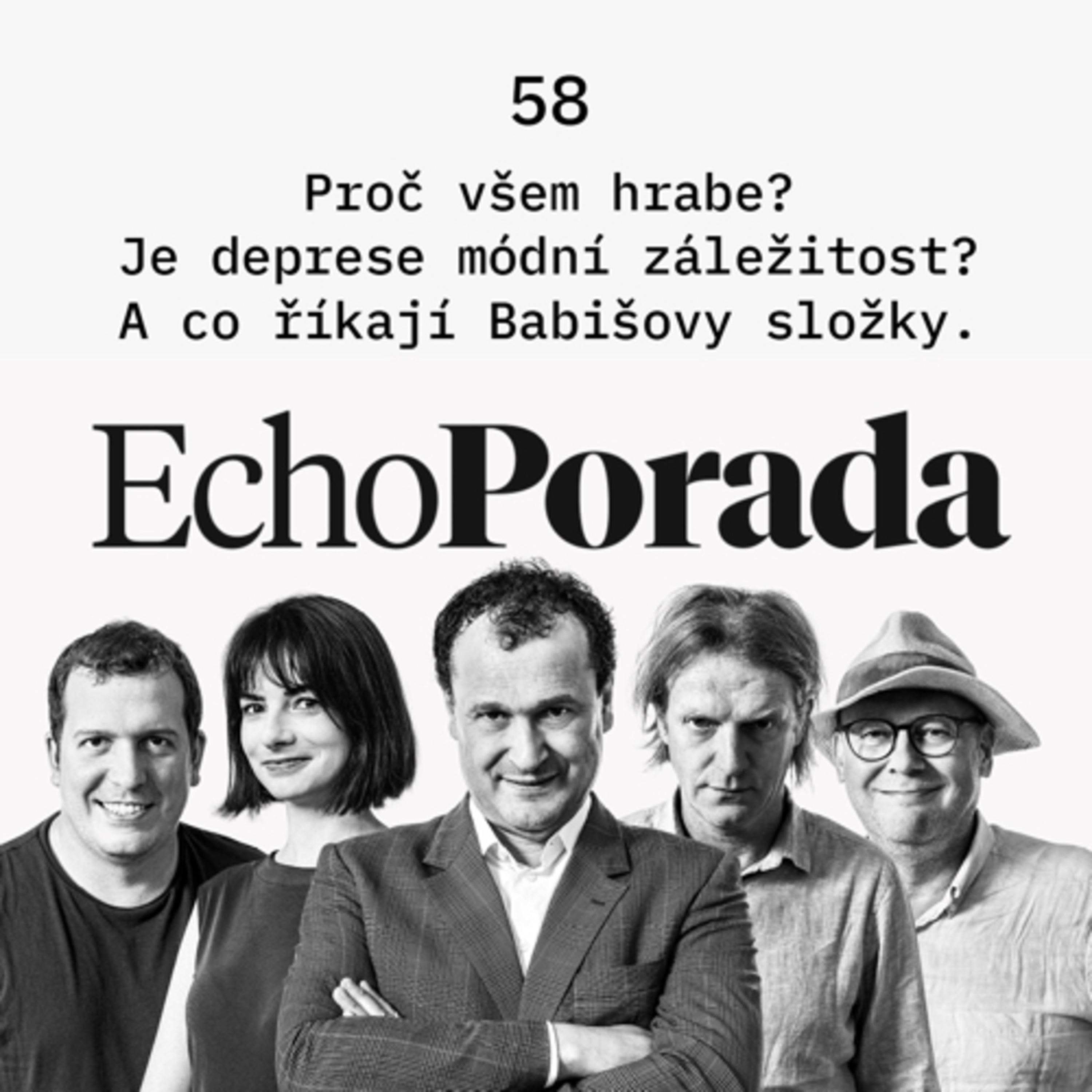 Proč všem hrabe? Je deprese módní záležitost? A co říkají Babišovy složky episode artwork