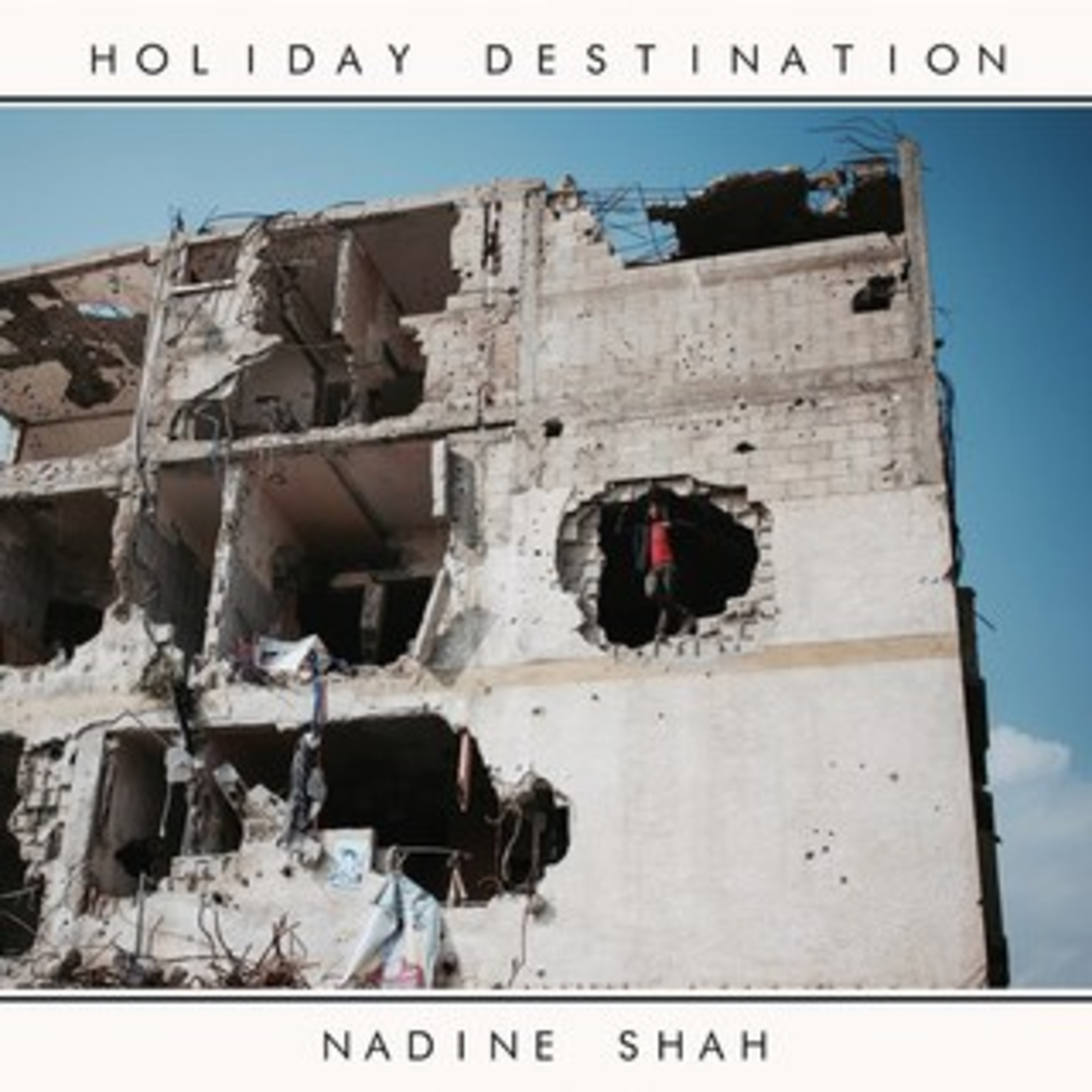 Ep4: Nadine Shah's Holiday Destination