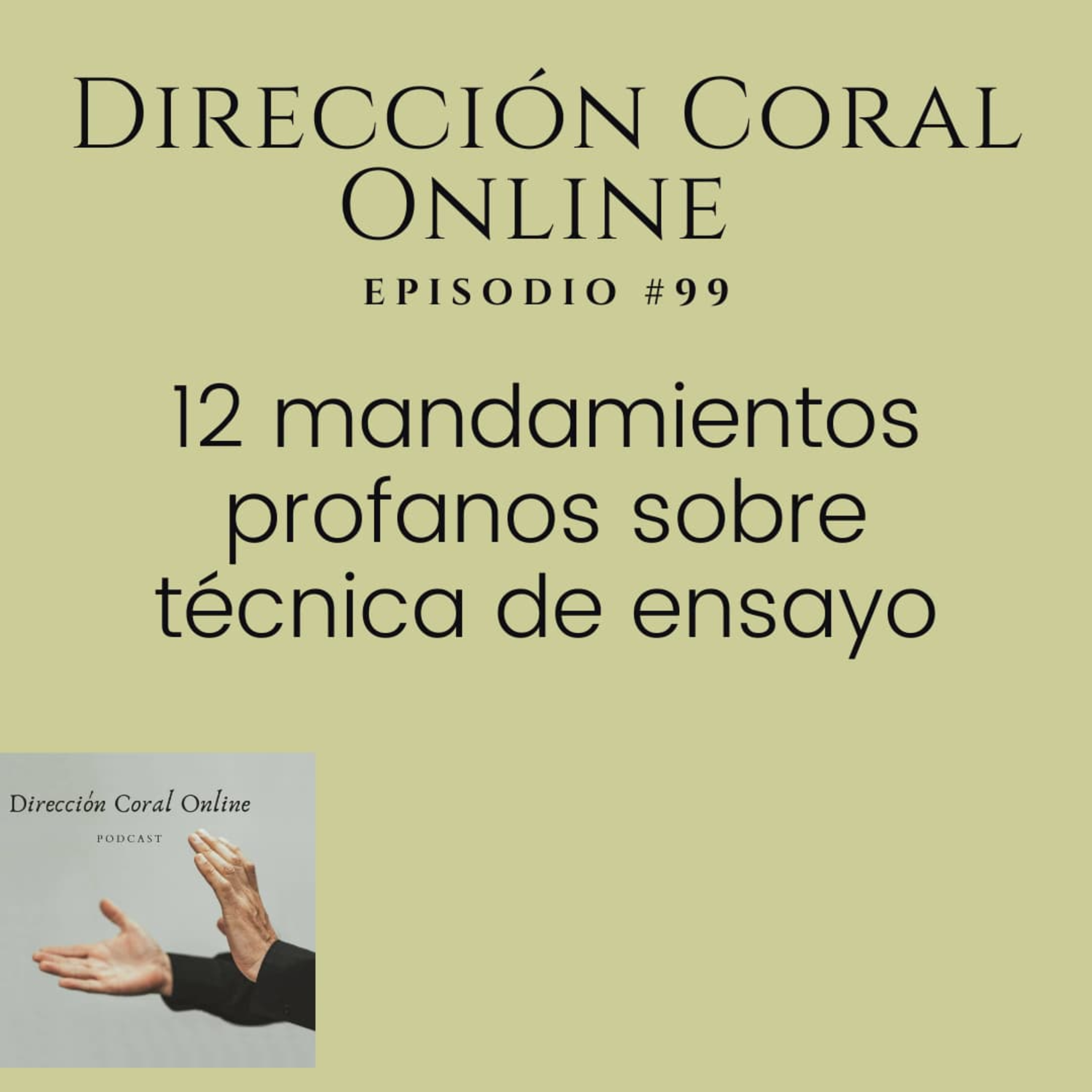 12 mandamientos profanos sobre técnica de ensayo episode artwork