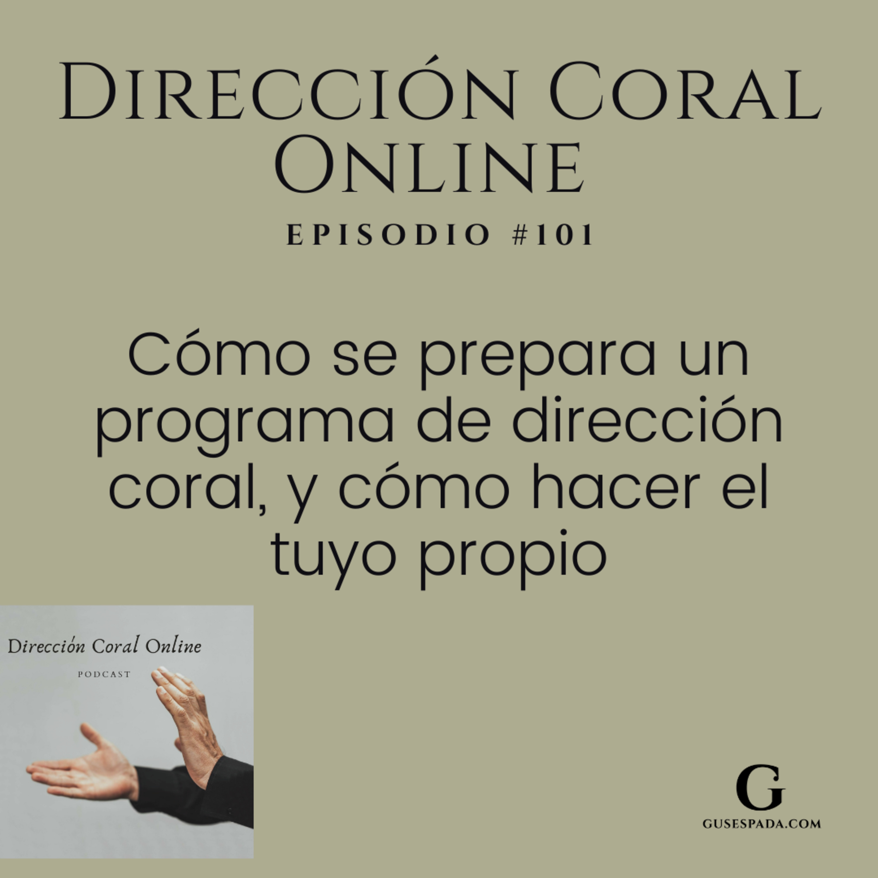 cómo se prepara un programa de dirección coral, y cómo hacer el tuyo propio episode artwork