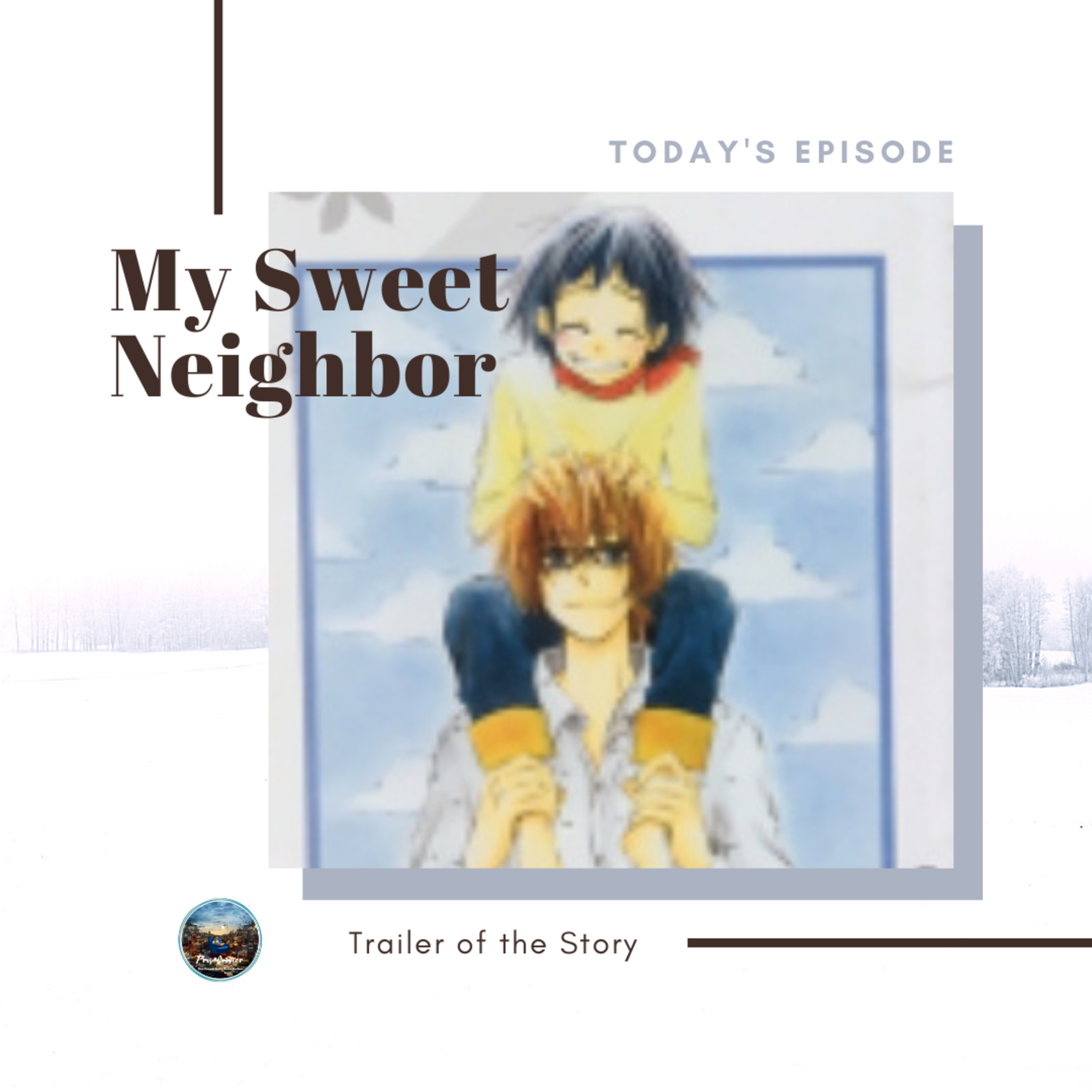 Trailer Eps. 21 - My Sweet Neighbor episode artwork