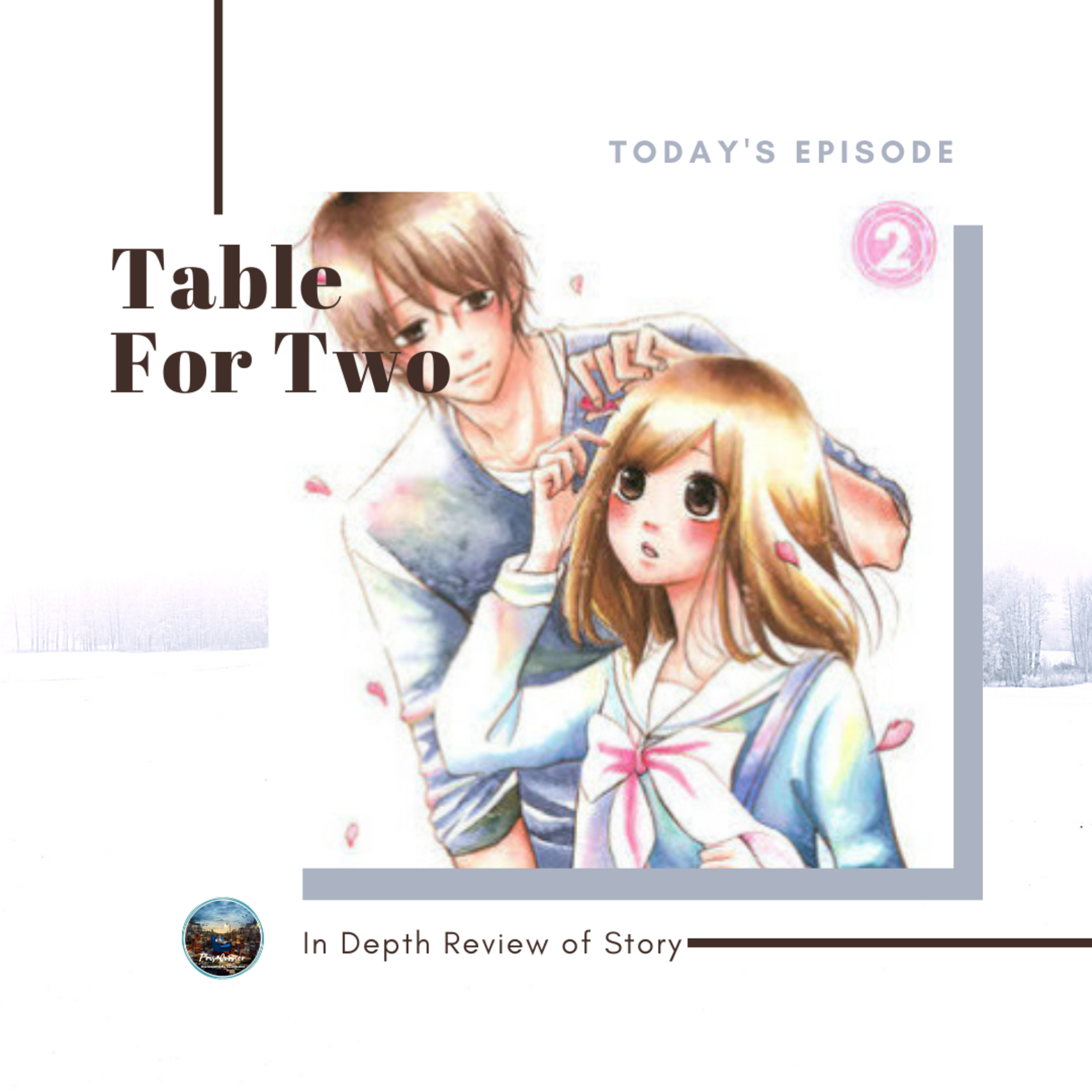 In Depth Review Eps. 22 - Table For Two